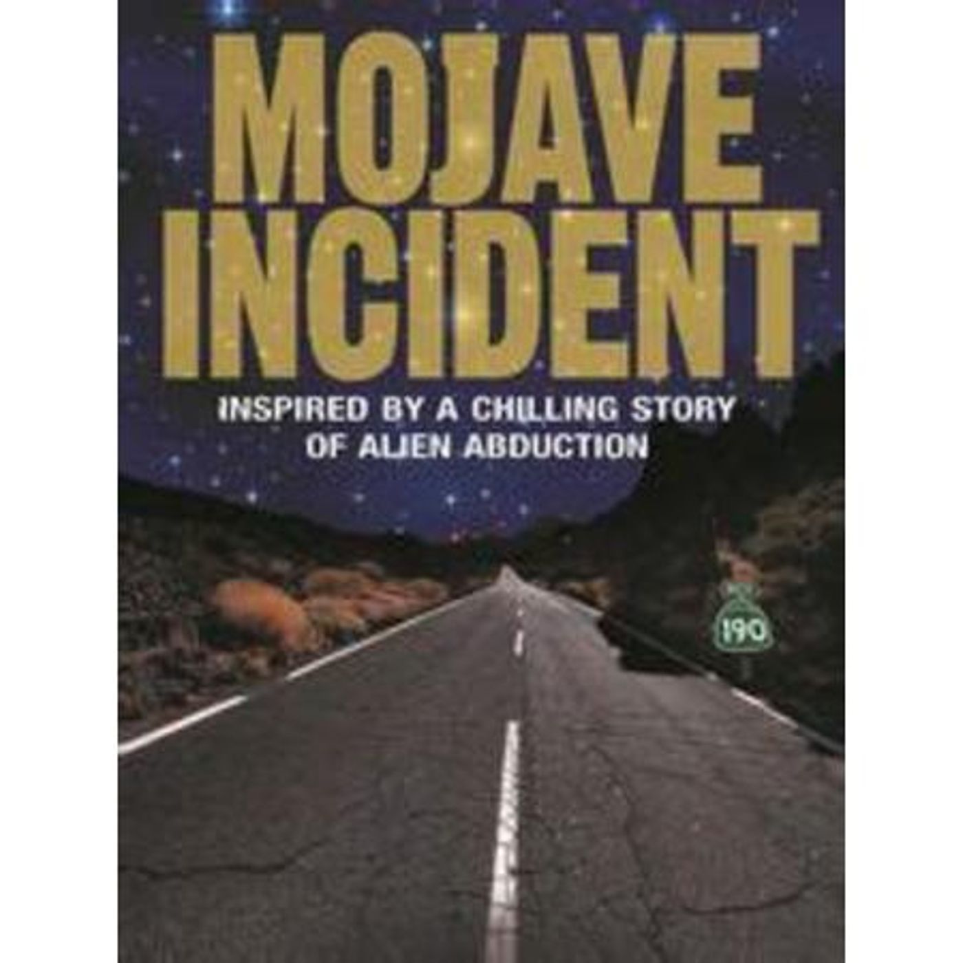 The Mojave Incident with Author/Expert Ron Felber