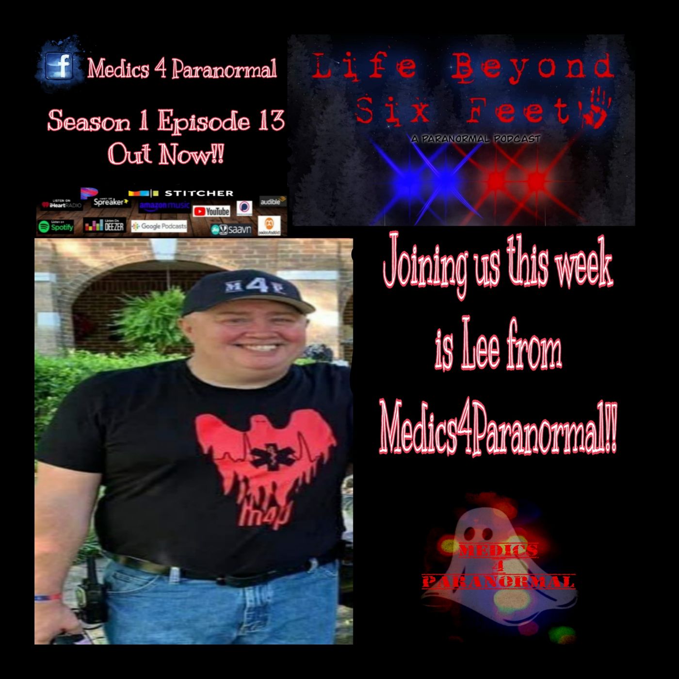 Episode 13 Lee from Medics4Paranormal episode artwork