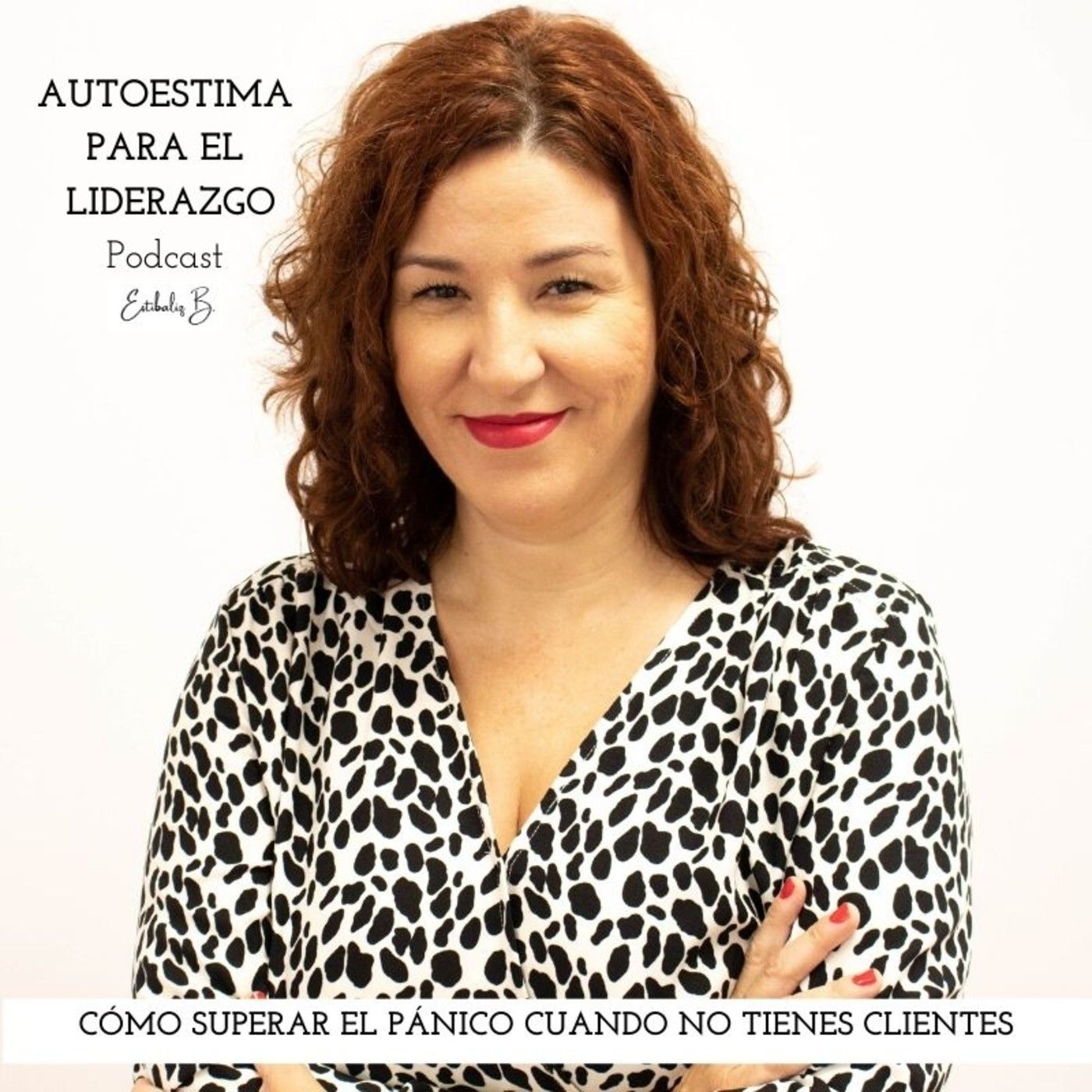 Portada de Autoestima para el Liderazgo con Estibaliz Bilbao