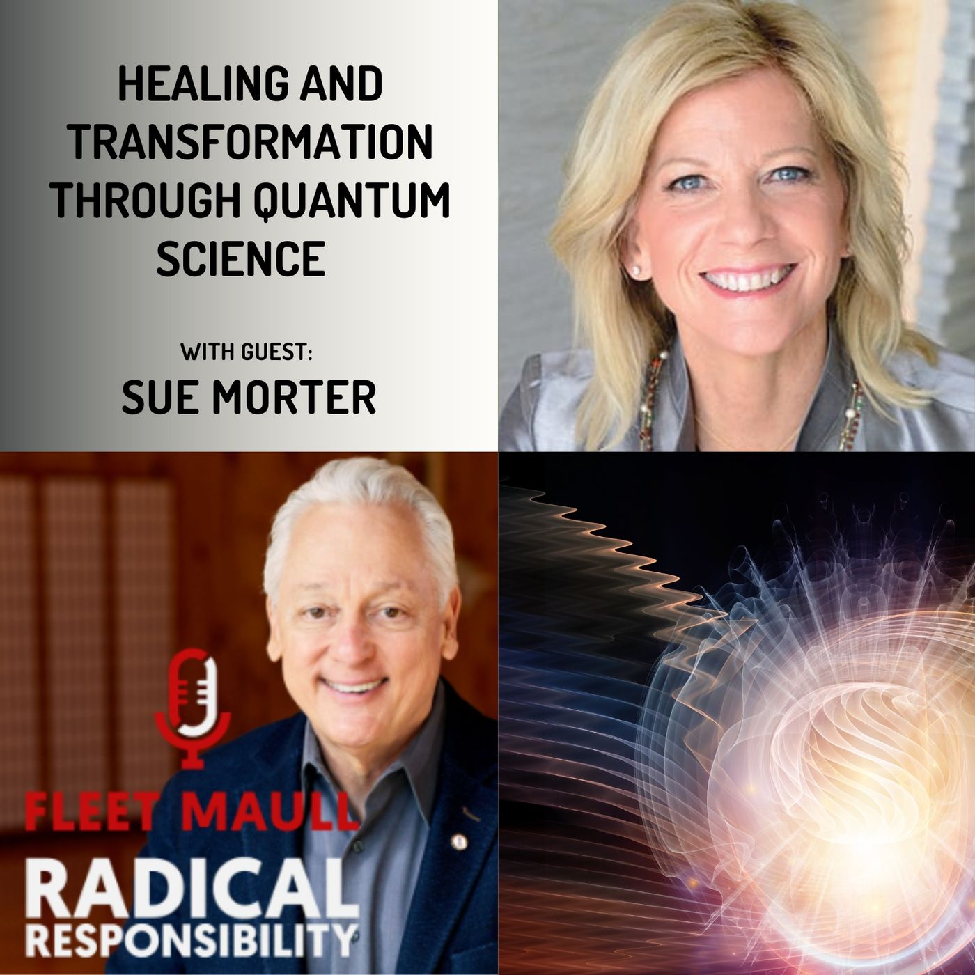 EP 168: Healing and Transformation Through Quantum Science | Sue Morter