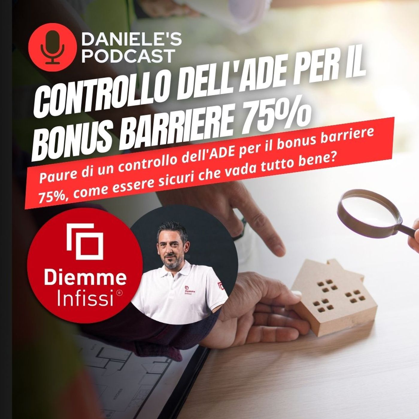 Scegliere Infissi è il Podcast di Daniele Cagnoni - SerramenTecnico - Tutorial Infissi e serramenti