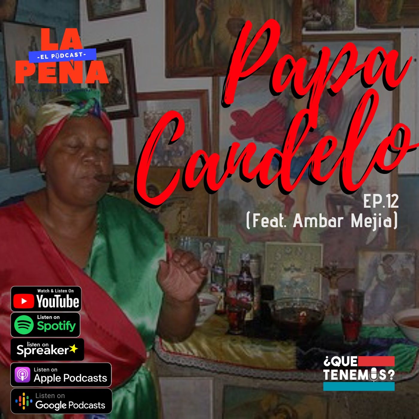 EP #12 - Papá Candelo (Feat. Ambar Mejia)