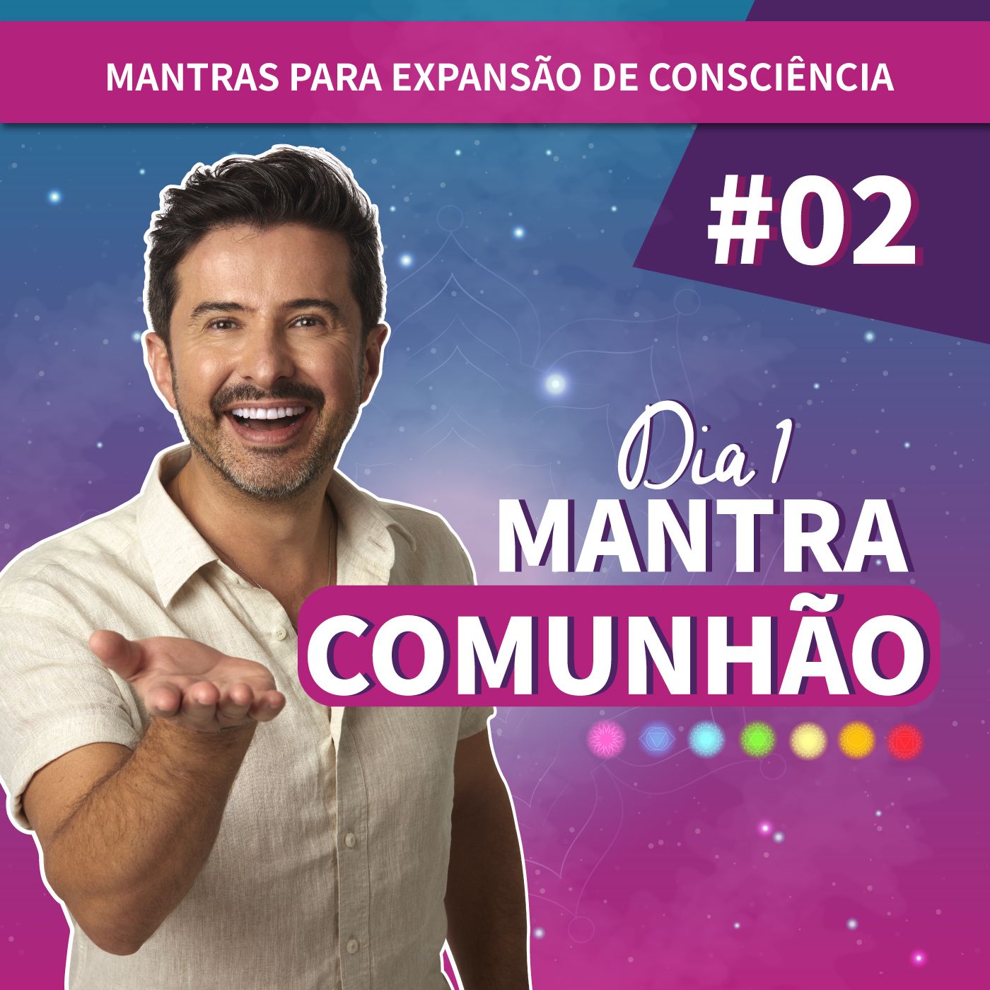 Dia 1 - Mantra Comunhão Dia 1 - Mantra Comunhão