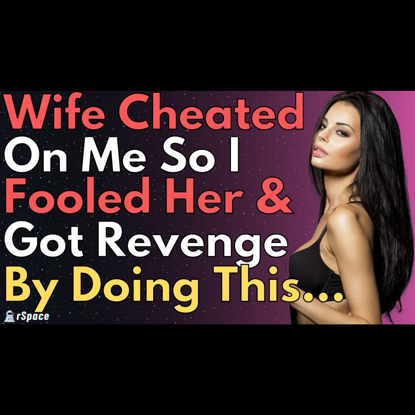 FINAL UPDATE: Fooled Cheating Wife Into Thinking I Was Cheating, Then Ghosted & Divorced Her episode artwork
