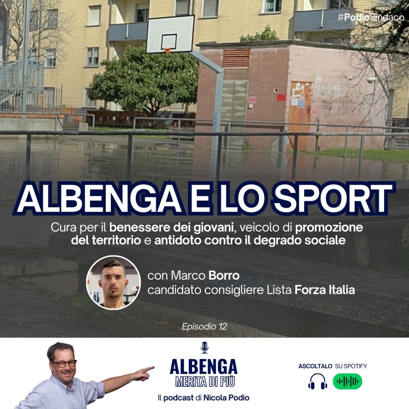 Ep. 12 - Sport Albenga: benessere, promozione del territorio e antidoto contro il degrado sociale [con Marco Borro] episode artwork