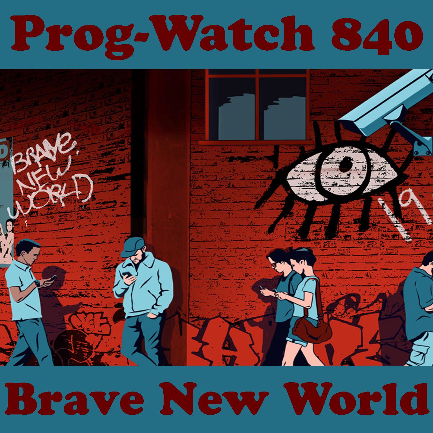 Episode 840 - Brave New World