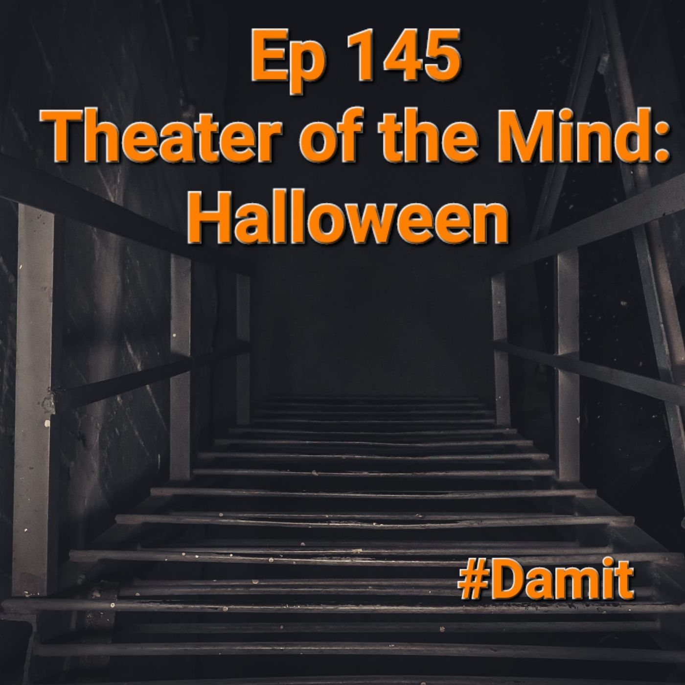 Ep 145 Theater of the Mind: Halloween