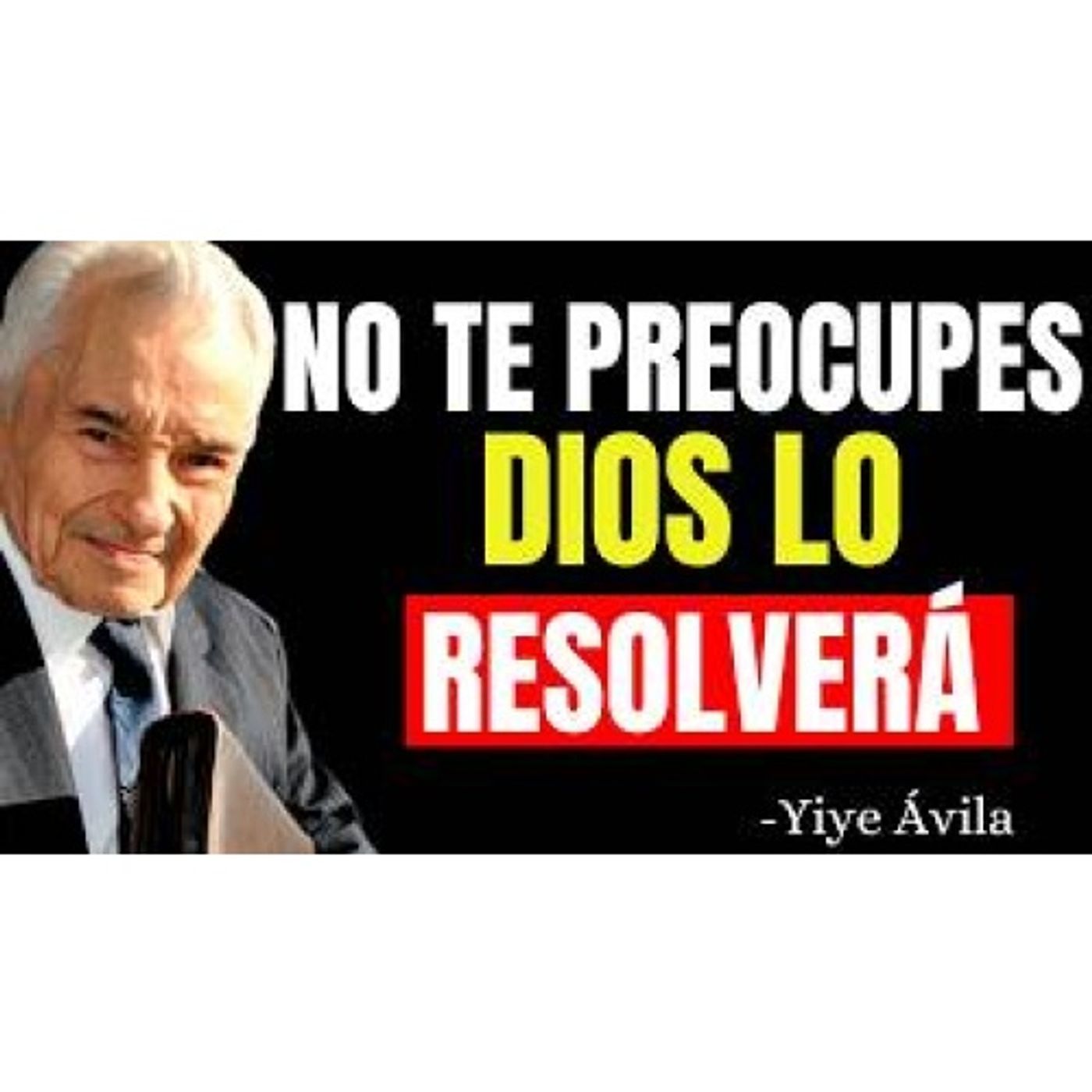 ¡DEJA DE PREOCUPARTE! DIOS RESOLVERÁ TUS PROBLEMAS -  Predicas Cristianas episode artwork