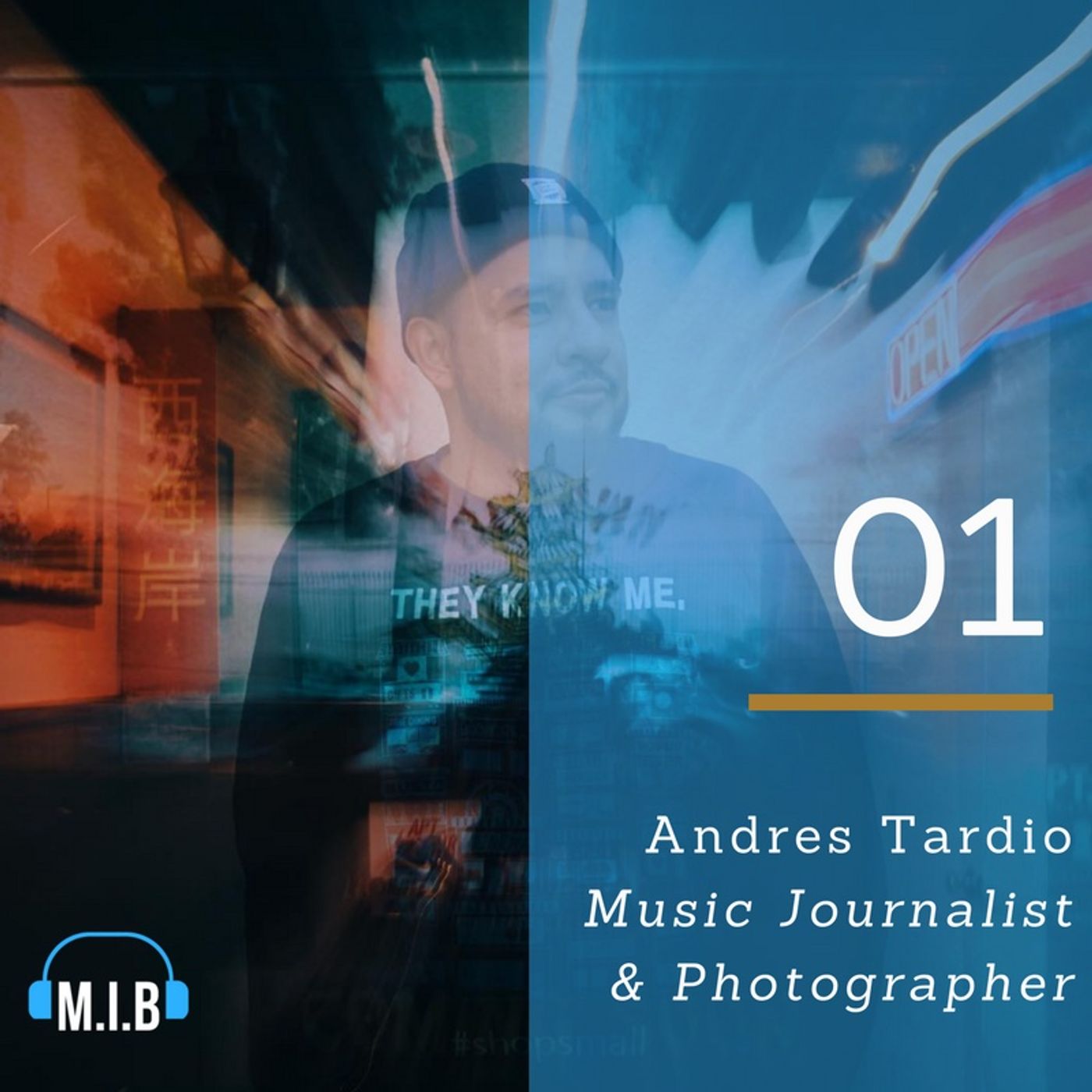 001: Andres Tardio - Music Journalist & Photographer
