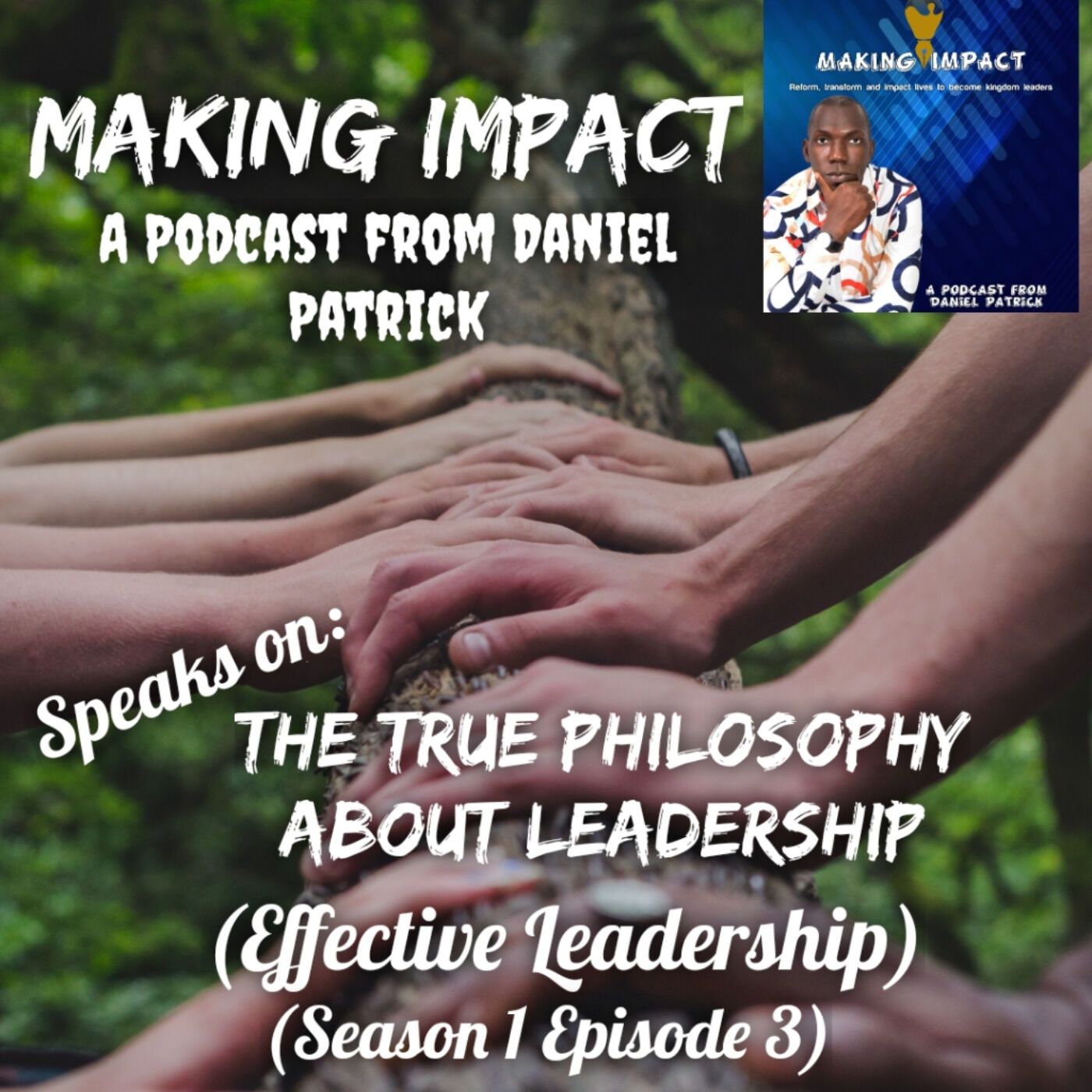 MAKING IMPACT: A Podcast from Daniel Patrick