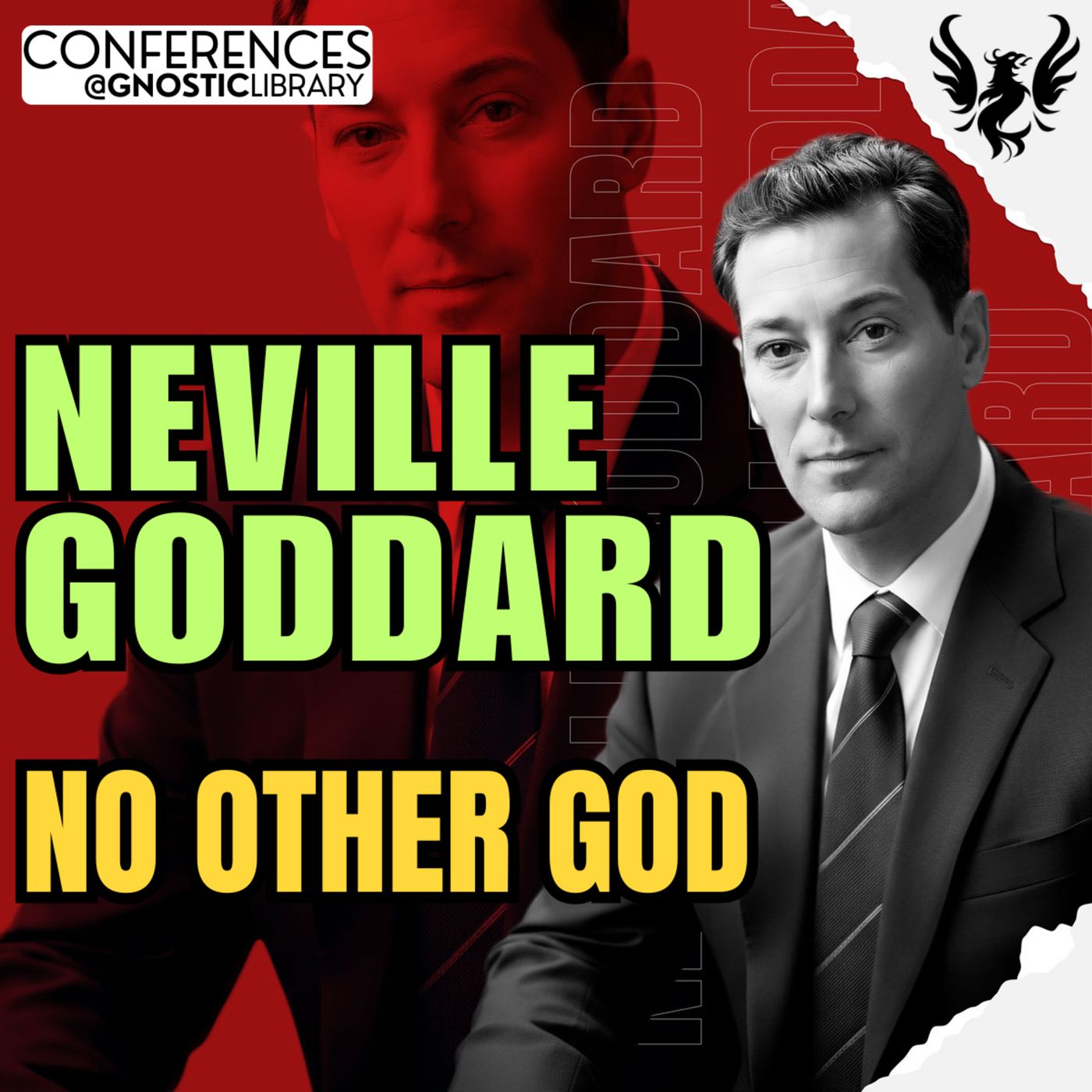 NEVILLE GODDARD ❯ No Other God 🔥 Full Conference Audio 💫 The Law of Assumption — Gnostic Library cover