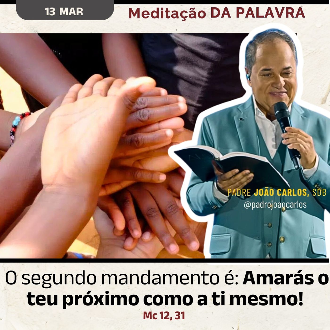 13 de março - Meditação da Palavra do Senhor 13 de março - Meditação da Palavra do Senhor