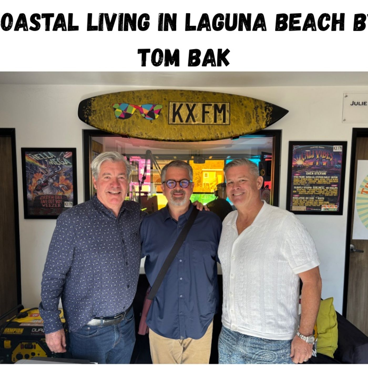 Coastal Living in Laguna Beach - Episode 36 - The Hotel Business With Matt Marquis and Ken Robertson