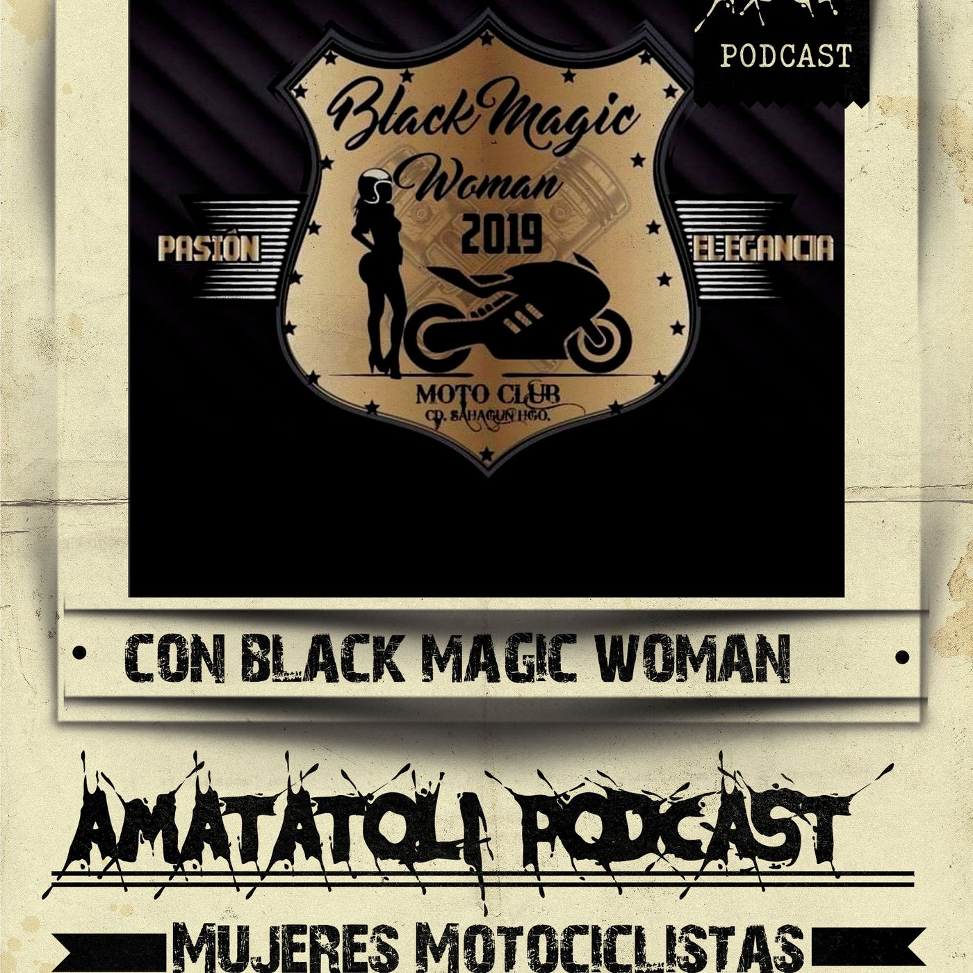 Sesión 8 - Black Magic Woman (Hgo.) - "MUJERES MOTOCICLISTAS" con "Black´s Vero" episode artwork