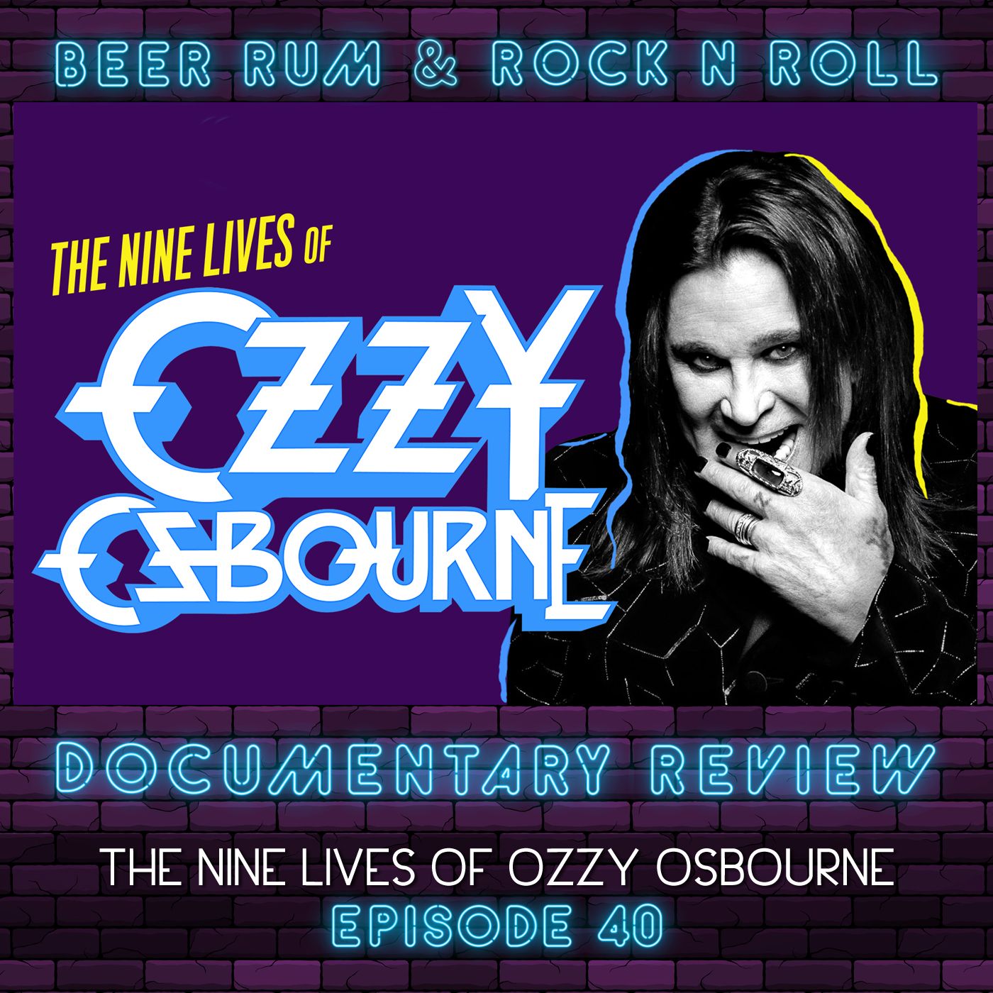 Episode 40 | A&E 'NINE LIVES OF OZZY OSBOURNE' DOCUMENTARY REVIEW plus METALLICA 'S&M2' / BLUES PILLS 'HOLY MOLY' ALBUM REVIEWS episode artwork