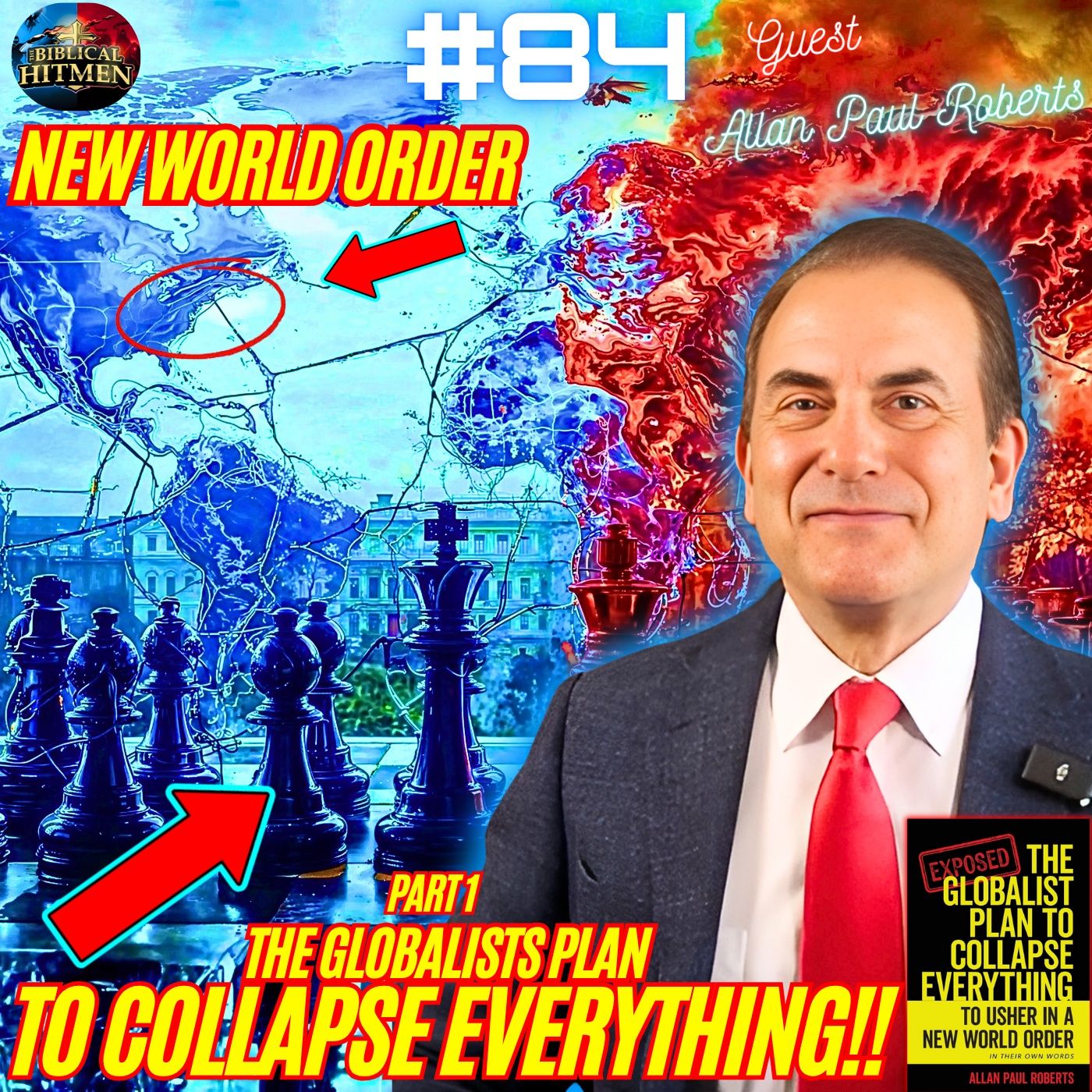 #84. The Globalists Plan To Collapse Everything| 11 Pillars of Society| Border Crisis| Collapse of Education w/ Allan Paul Roberts