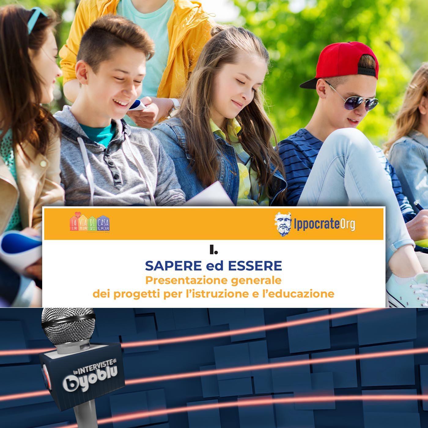 “SAPERE ED ESSERE”. IL PROGETTO DI IPPOCRATEORG PER UNA SCUOLA NUOVA - Mauro Rango, Monica Antonioli episode artwork