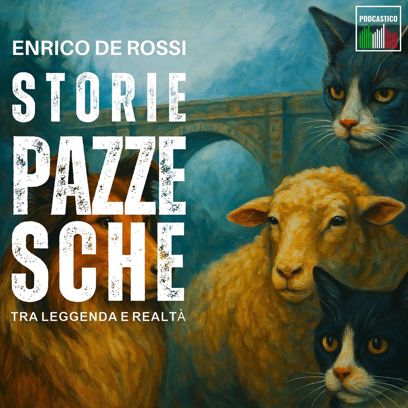 Storie pazzesche, tra leggenda e realtà