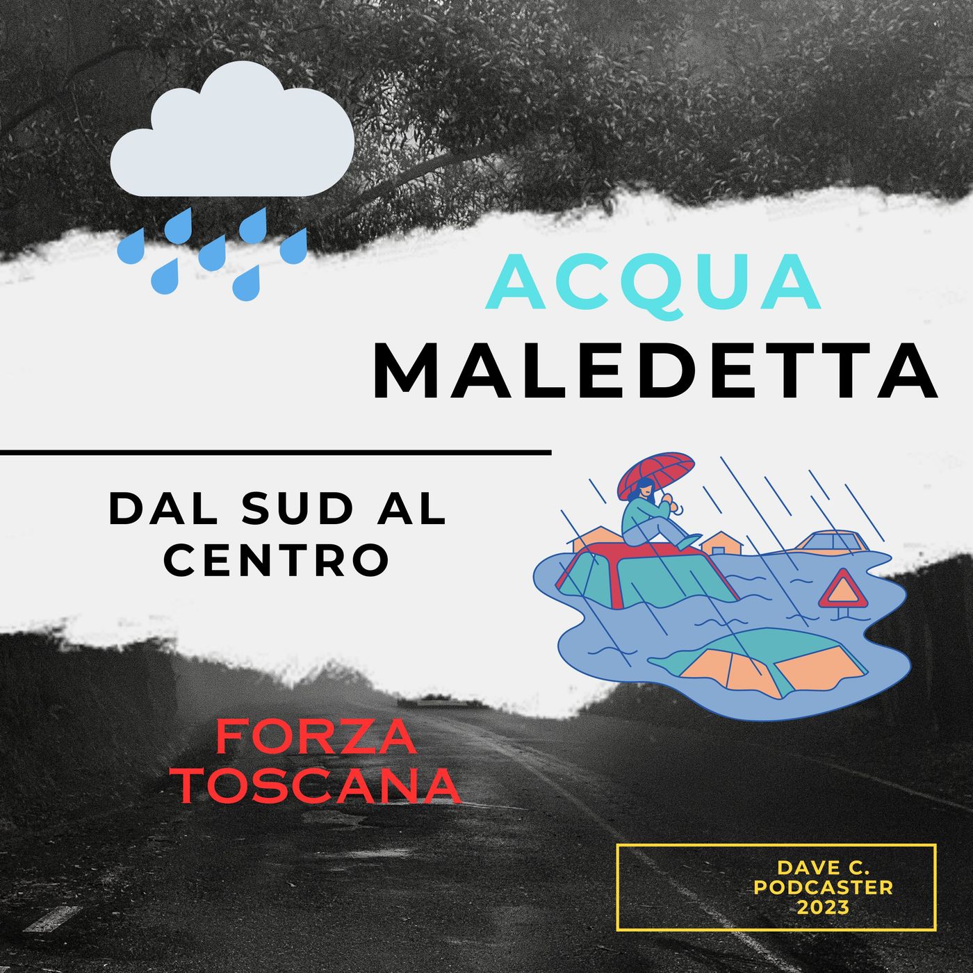 L'acqua Maledetta Forza Toscana episode artwork