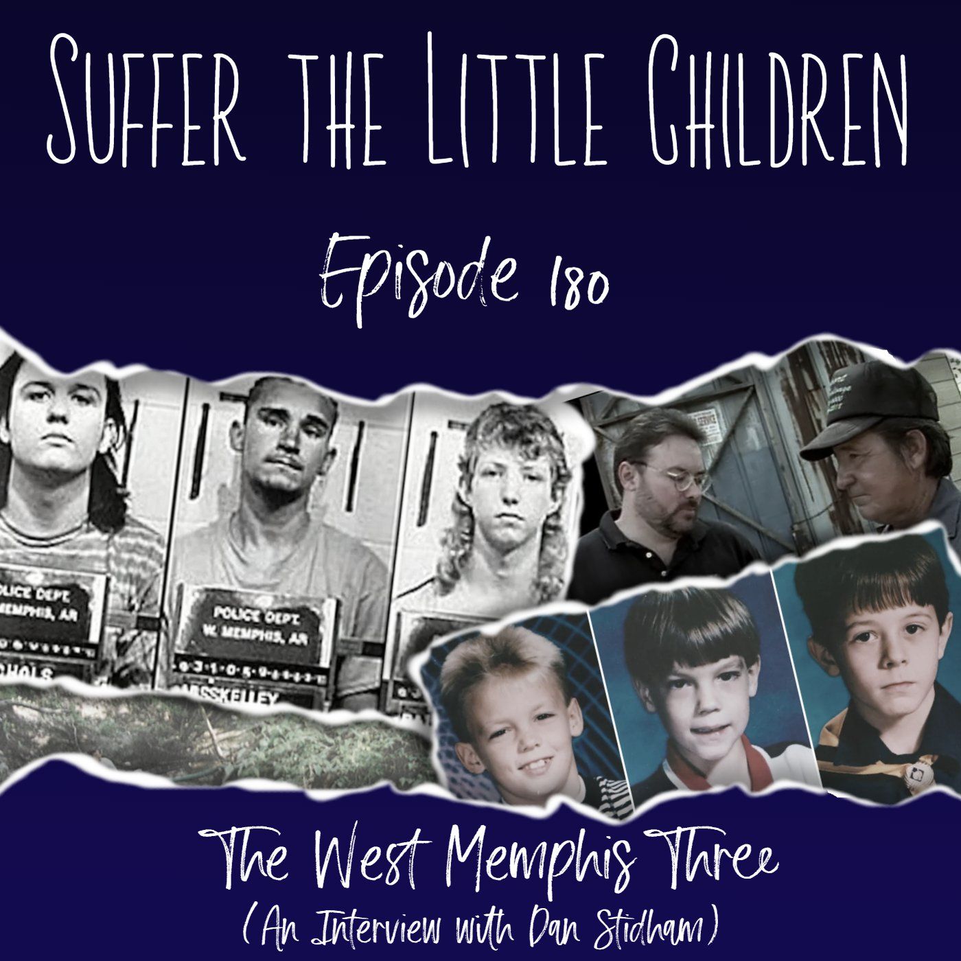 Episode 180: The West Memphis Three (An Interview with Dan Stidham)