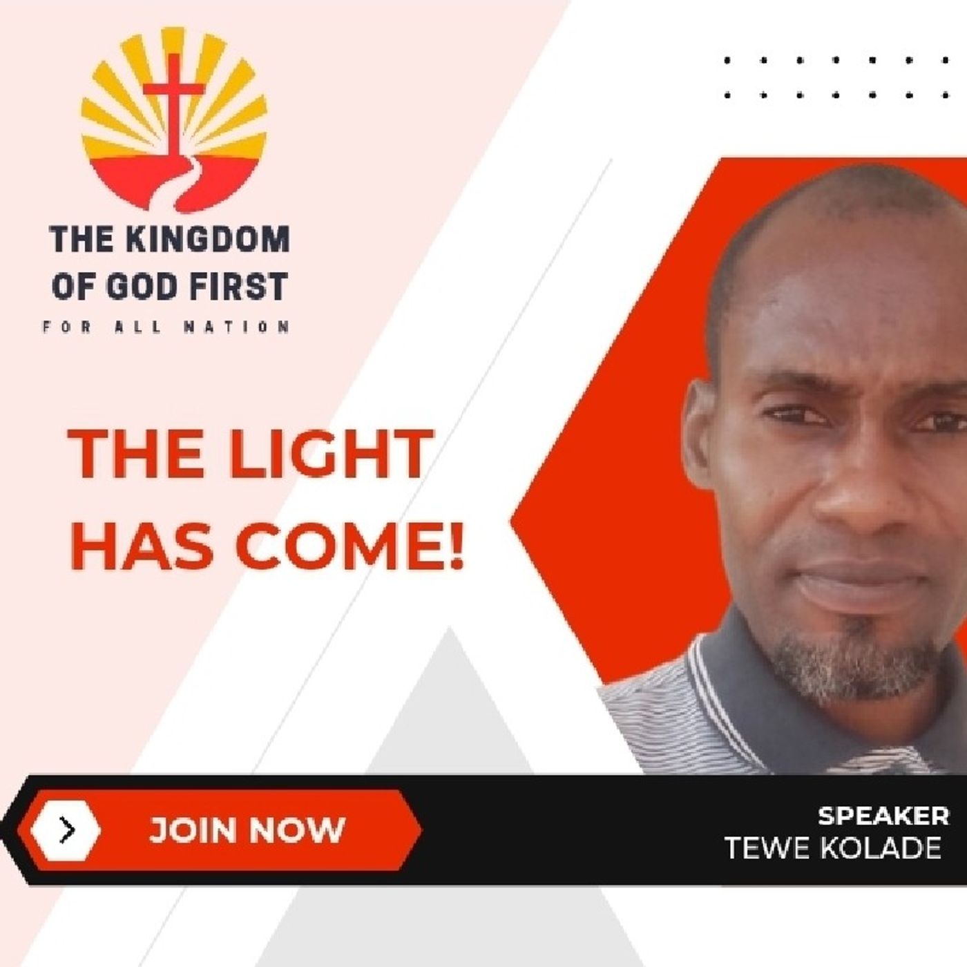 THE LIGHT HAS COME!