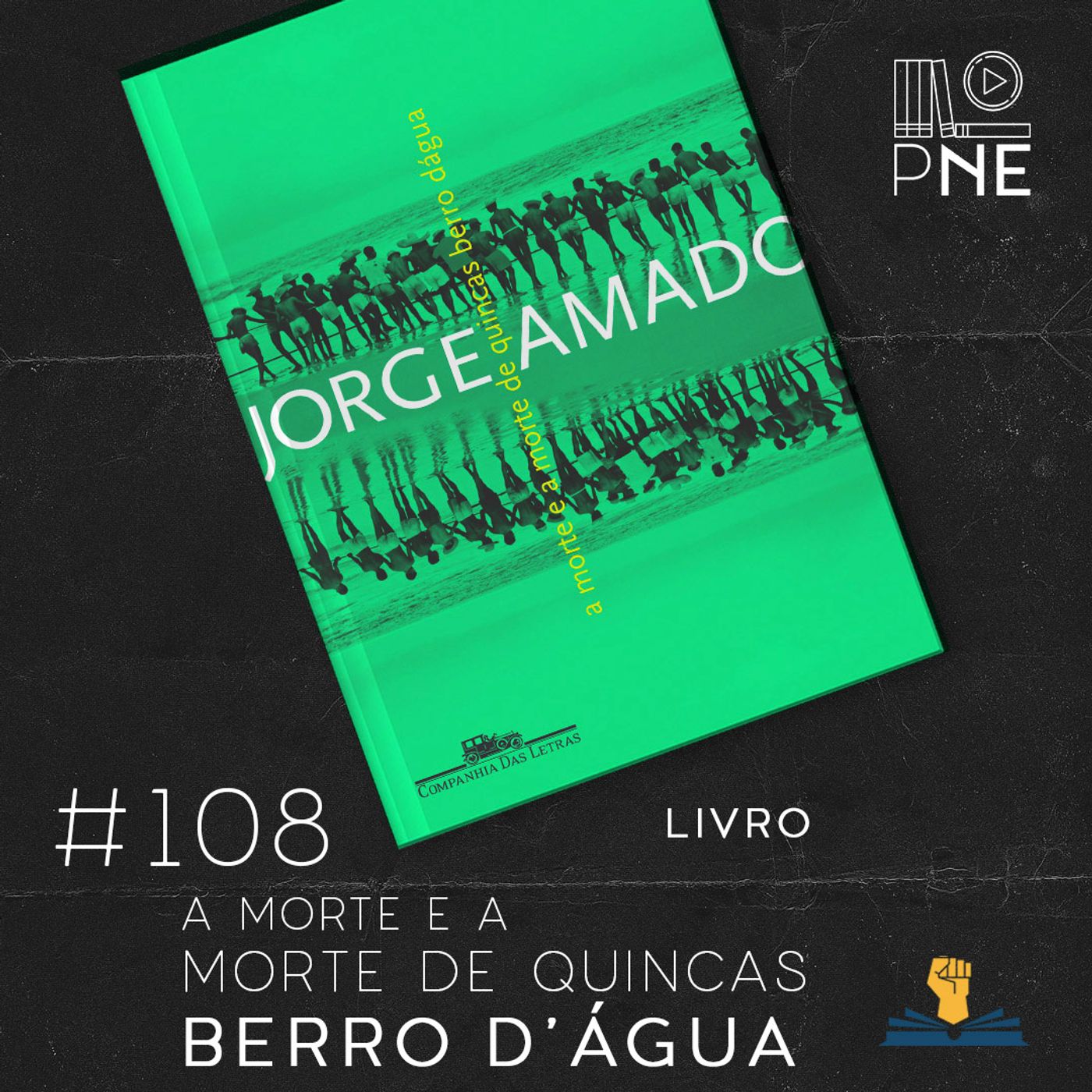 PnE 108 – A Morte e a Morte de Quincas Berro D'Água episode artwork