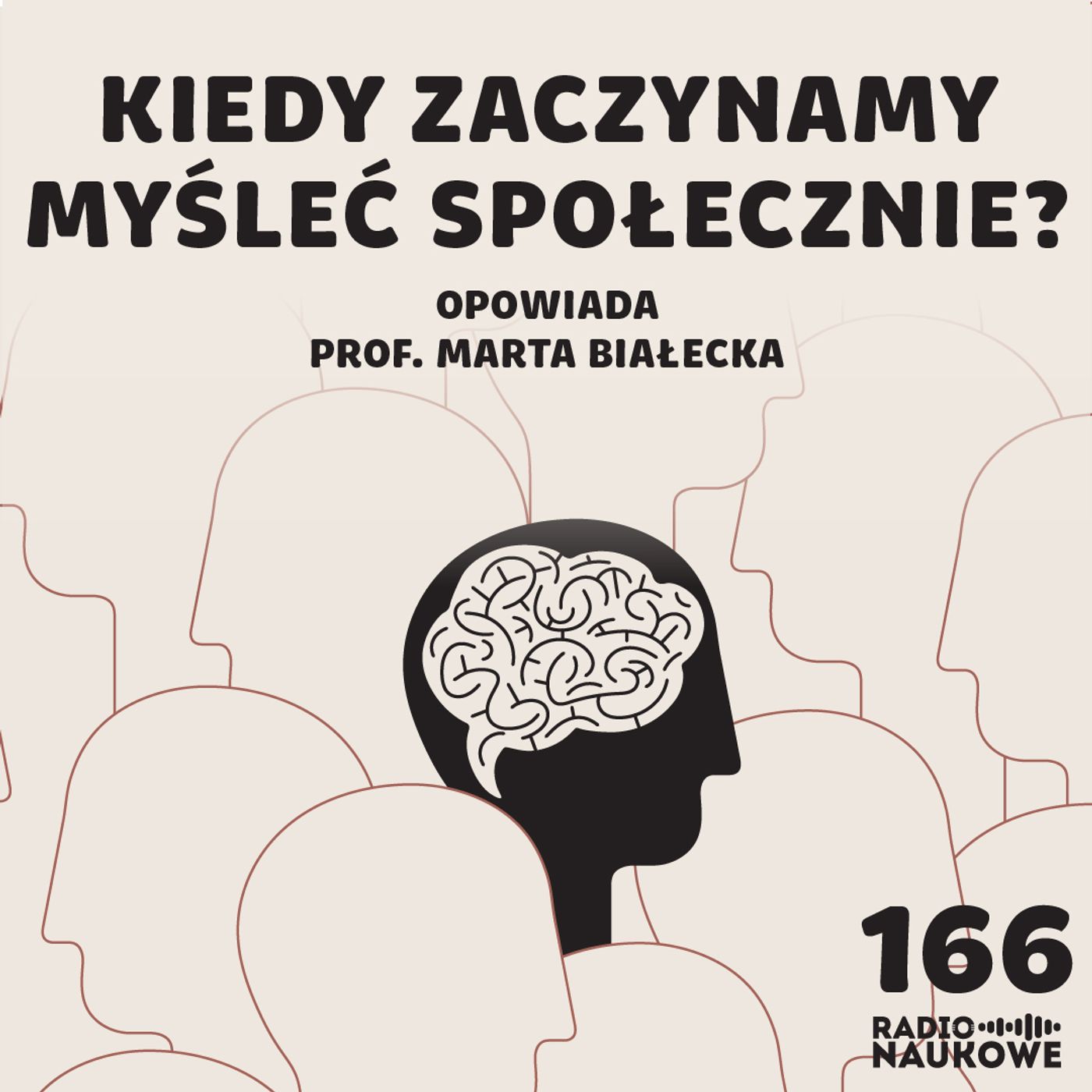 #166 Teoria umysłu – kiedy uczymy się czytać w myślach? | prof. Marta Białecka
