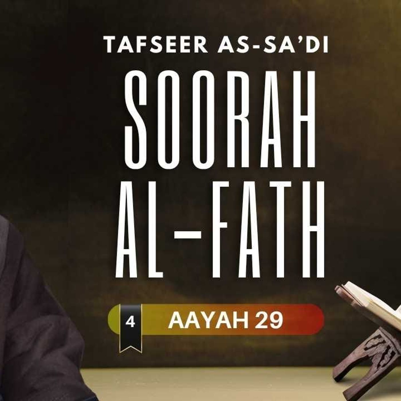 #4 Soorah Al-Fath / Aayah 29 / Abu Mussab Wajdi Akkari