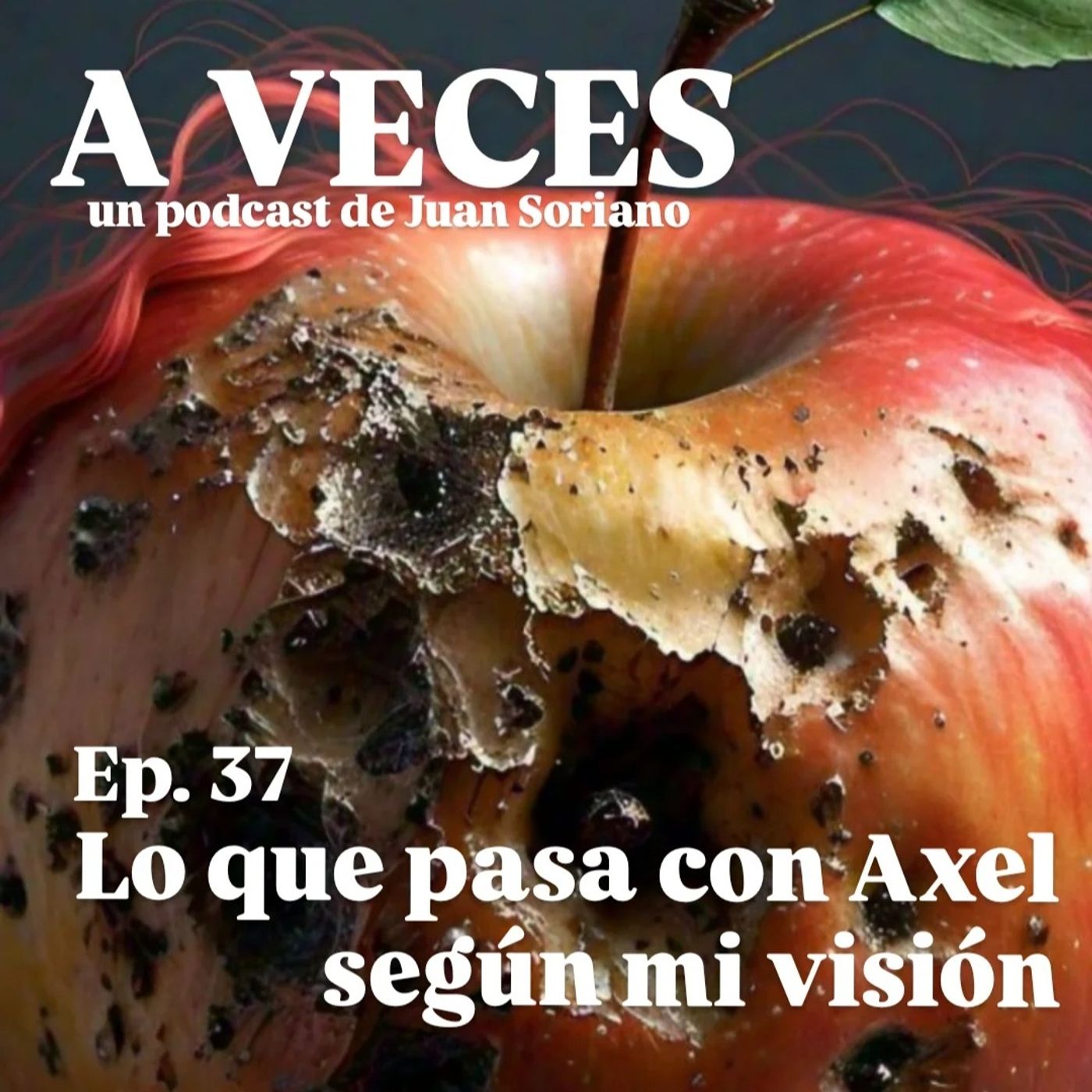 XXXL, otro Podcast de Juan Soriano
