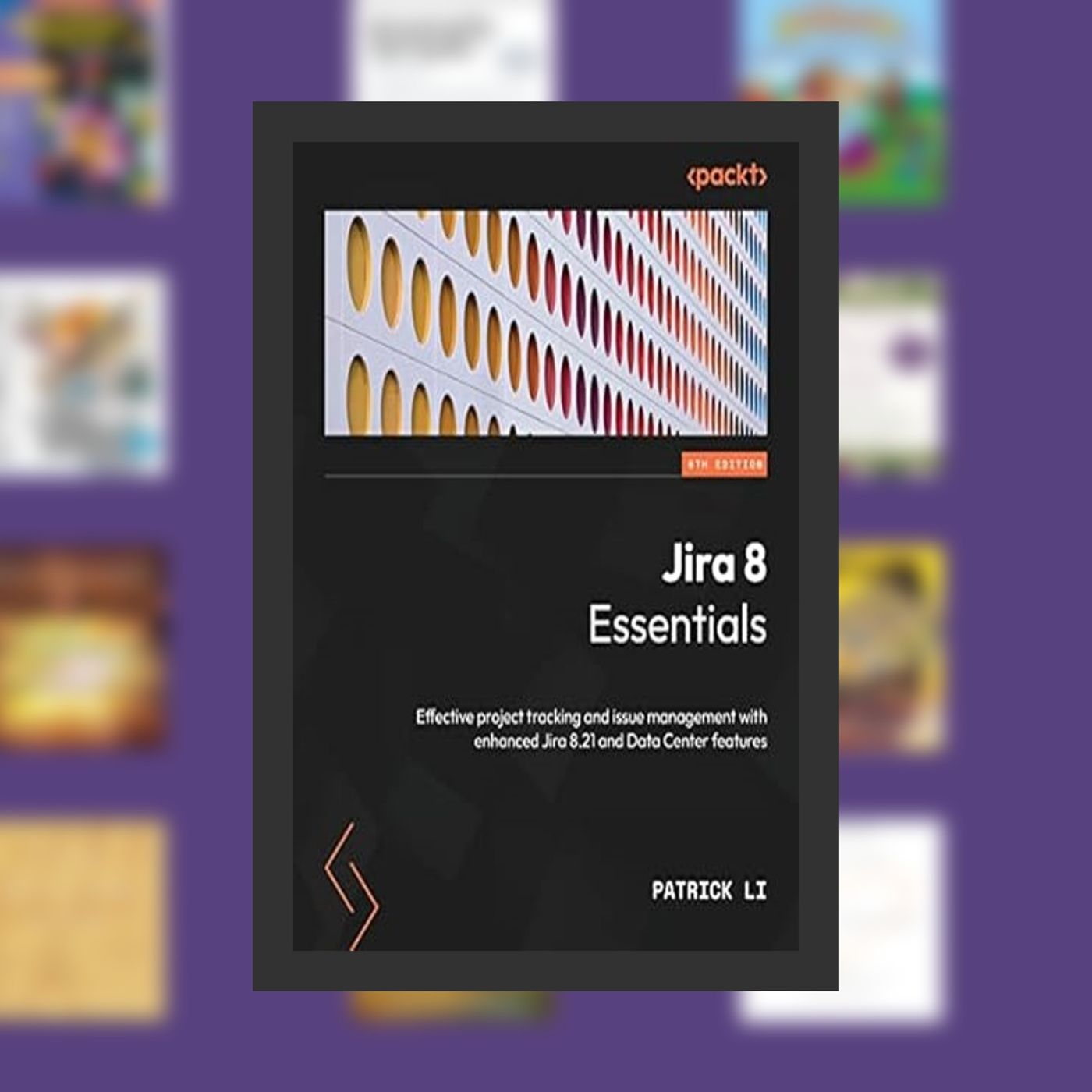 Download PDF Jira 8 Essentials: Effective project tracking and issue management with enhanced Jira 8.21 and Data Center features, episode artwork
