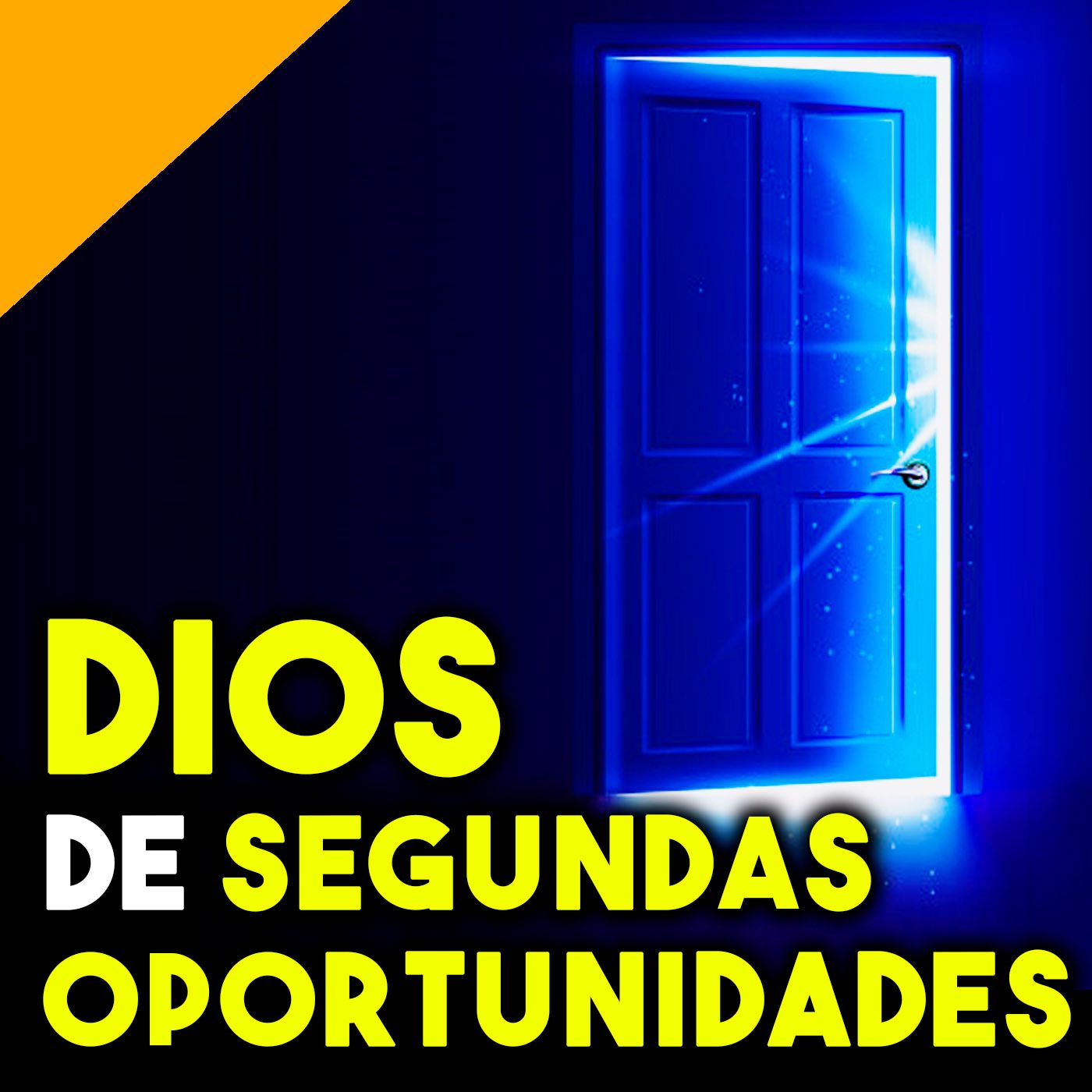 EP.11: Dios de Segundas Oportunidades