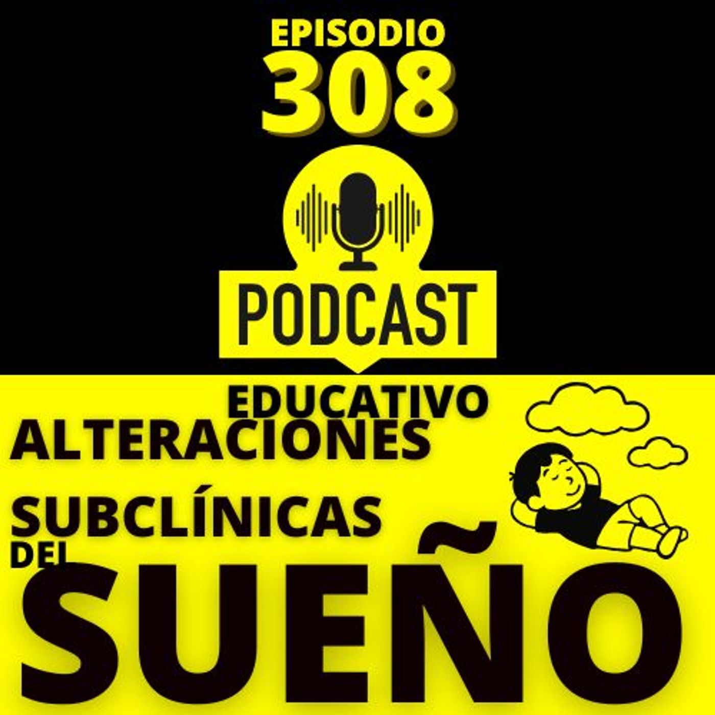 308 - Alteraciones Sublcínicas del Sueño