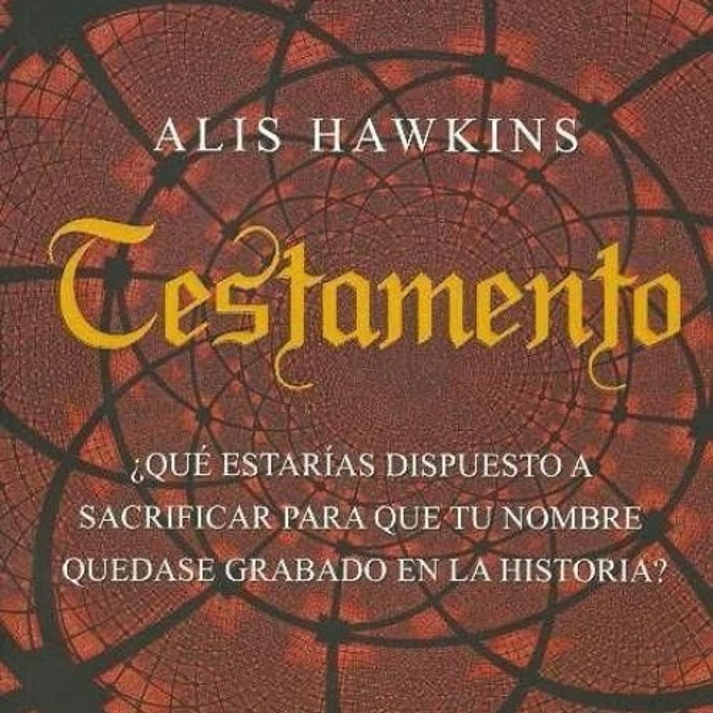 (Resumen) Testamento - Alis Hawkins
