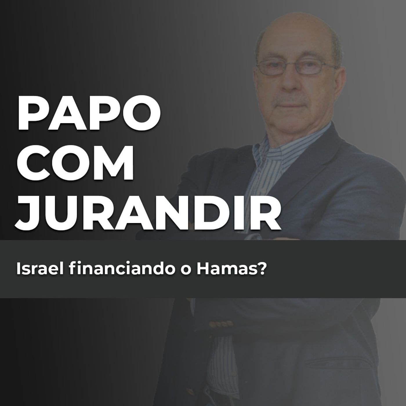 Israel financiando o Hamas? episode artwork
