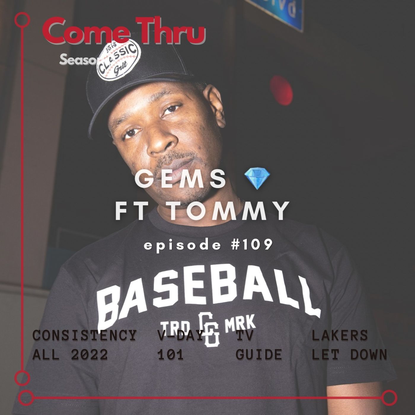 Come Thru Podcast