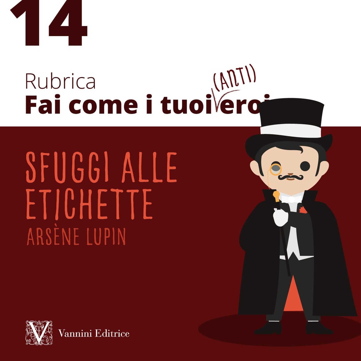 Fai come i tuoi eroi