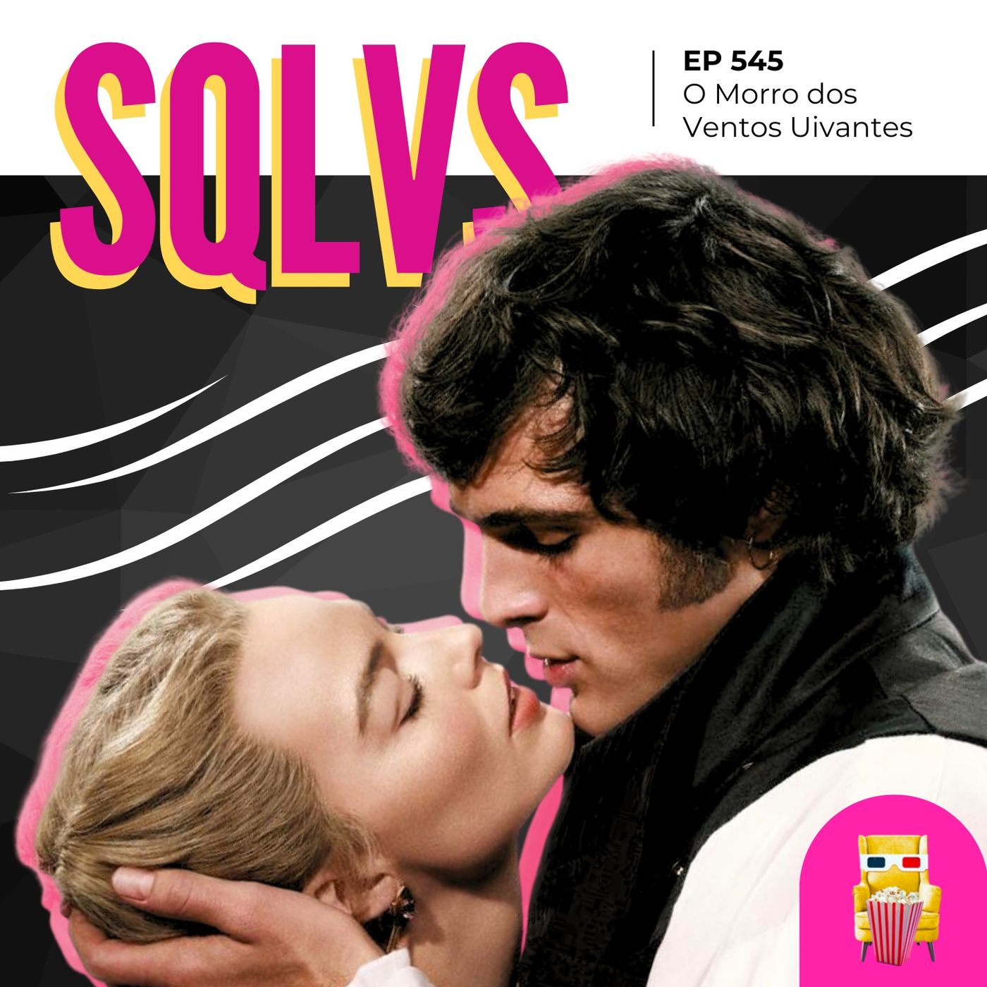 EP 545 - O Morro dos Ventos Uivantes EP 545 - O Morro dos Ventos Uivantes