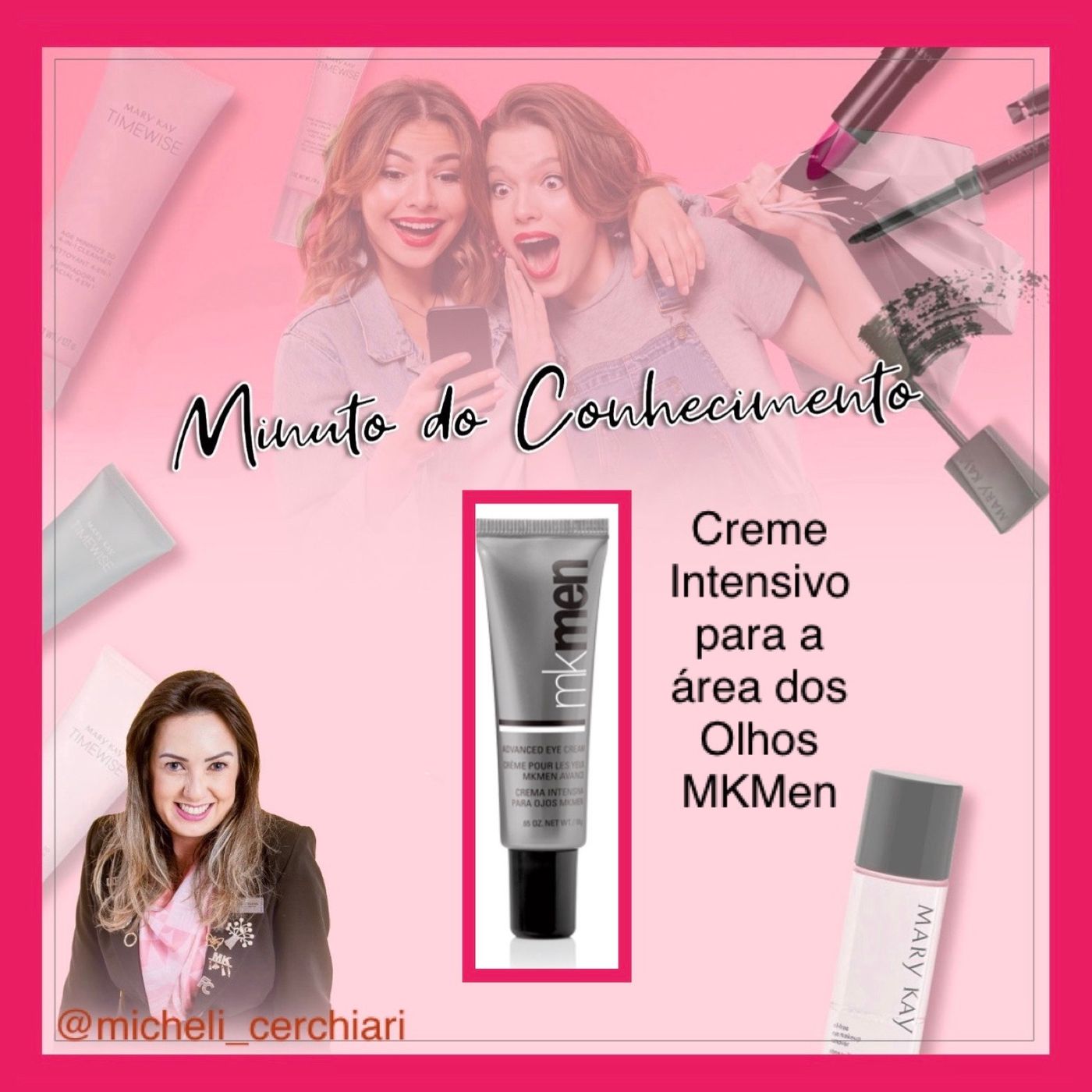 Minuto do Conhecimento - Produtos Mary Kay