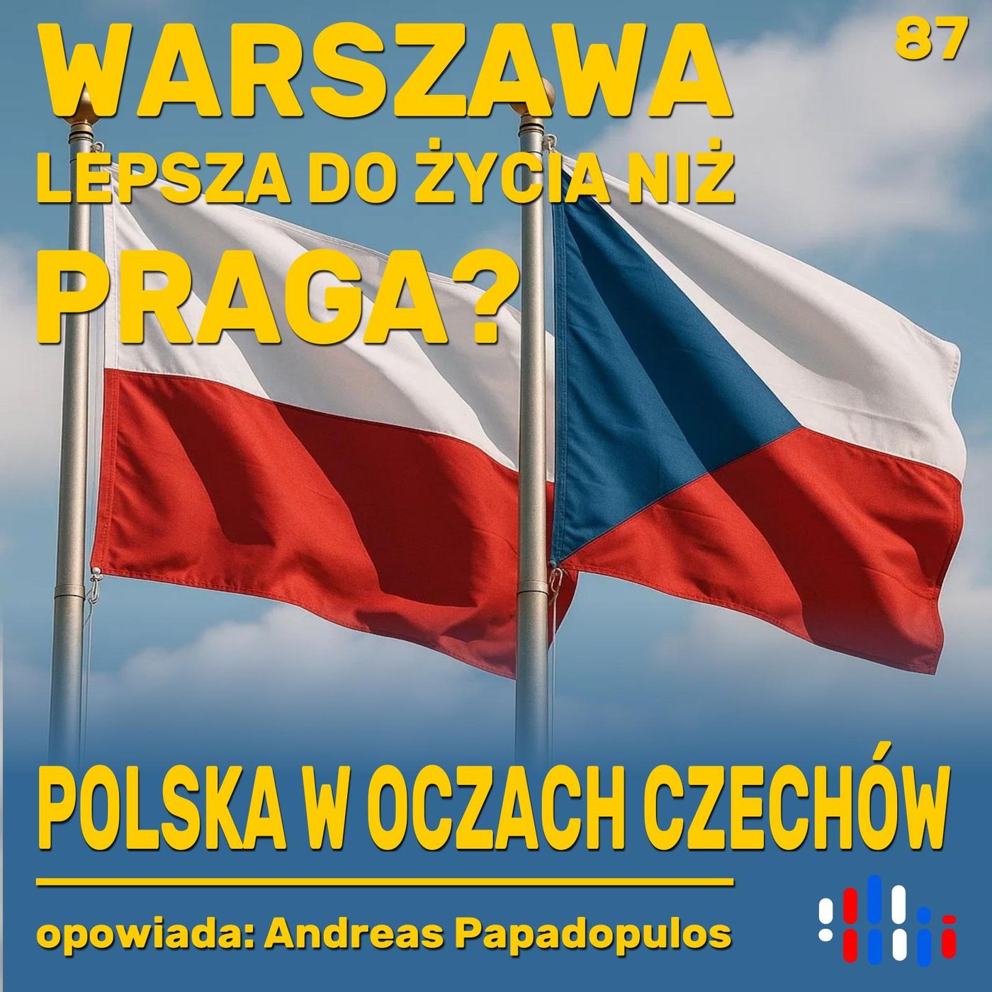 Warszawa lepsza do życia niż Praga? Polska w oczach Czechów | opowiada: Andreas Papadopulos Warszawa lepsza do życia niż Praga? Polska w oczach Czechów | opowiada: Andreas Papadopulos