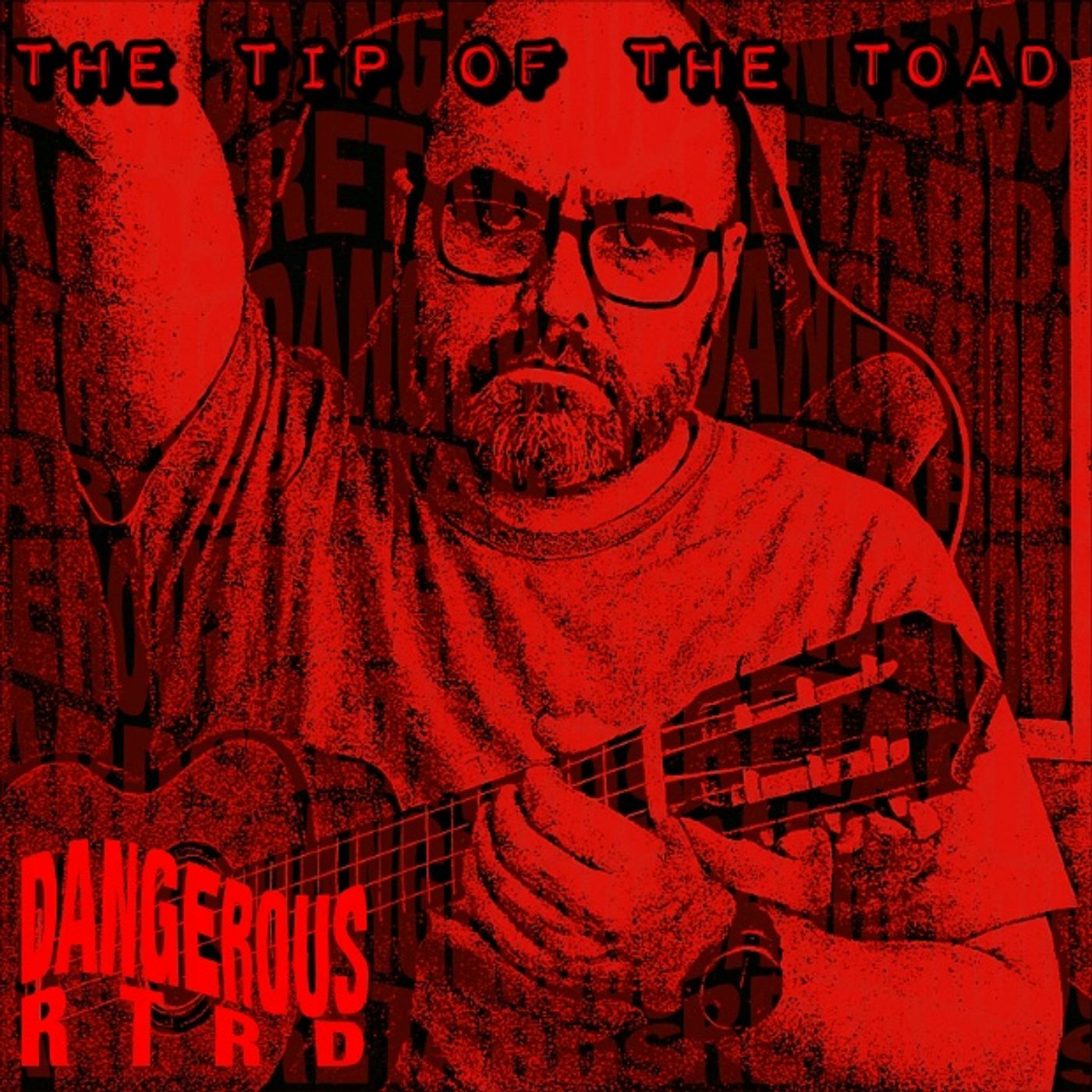 cover of episode 013: The Toad of the Spear - Dangerous RTRDs