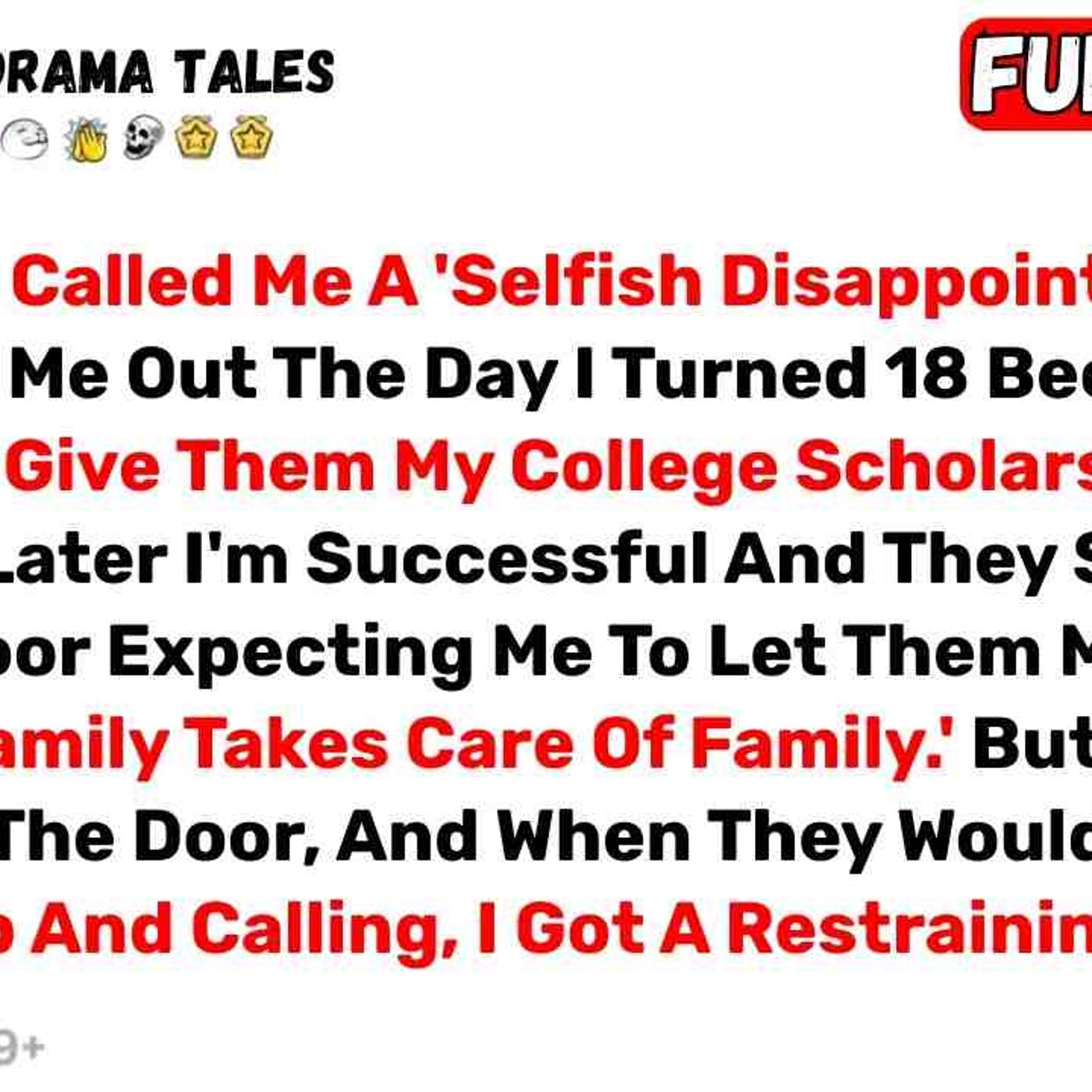 My Parents Called Me A _Selfish Disappointment_ And Kicked Me Out The Day... - Best Reddit Stories episode artwork