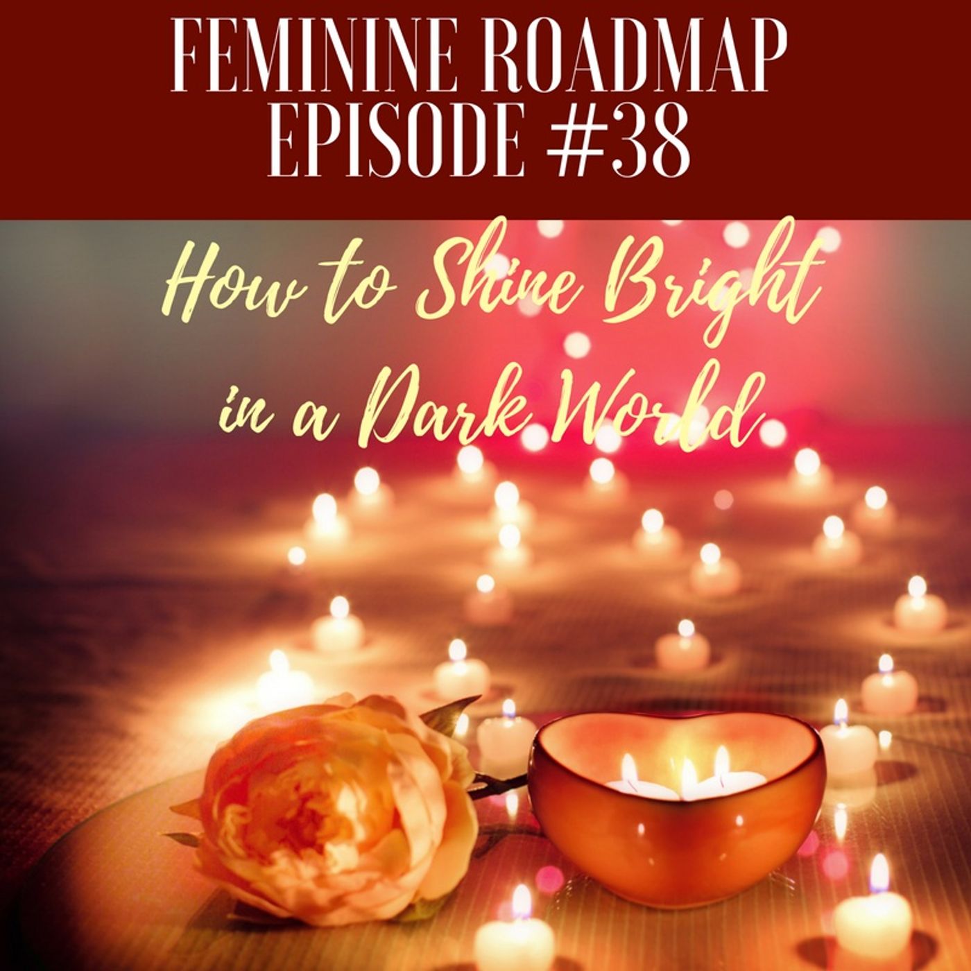 Feminine Roadmap