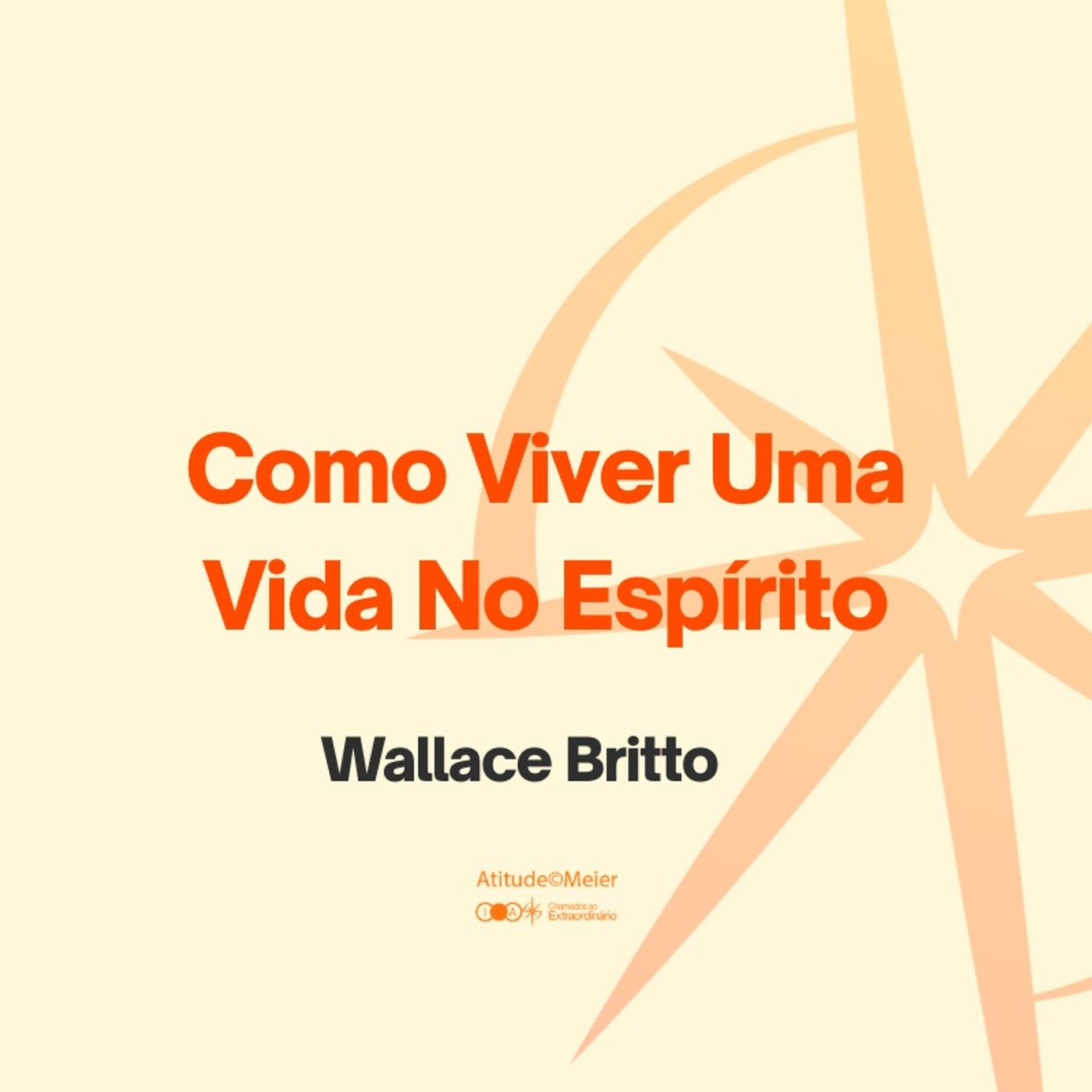 Como Viver Uma Vida No Espírito | Wallace Britto | 10.06.2026 episode artwork