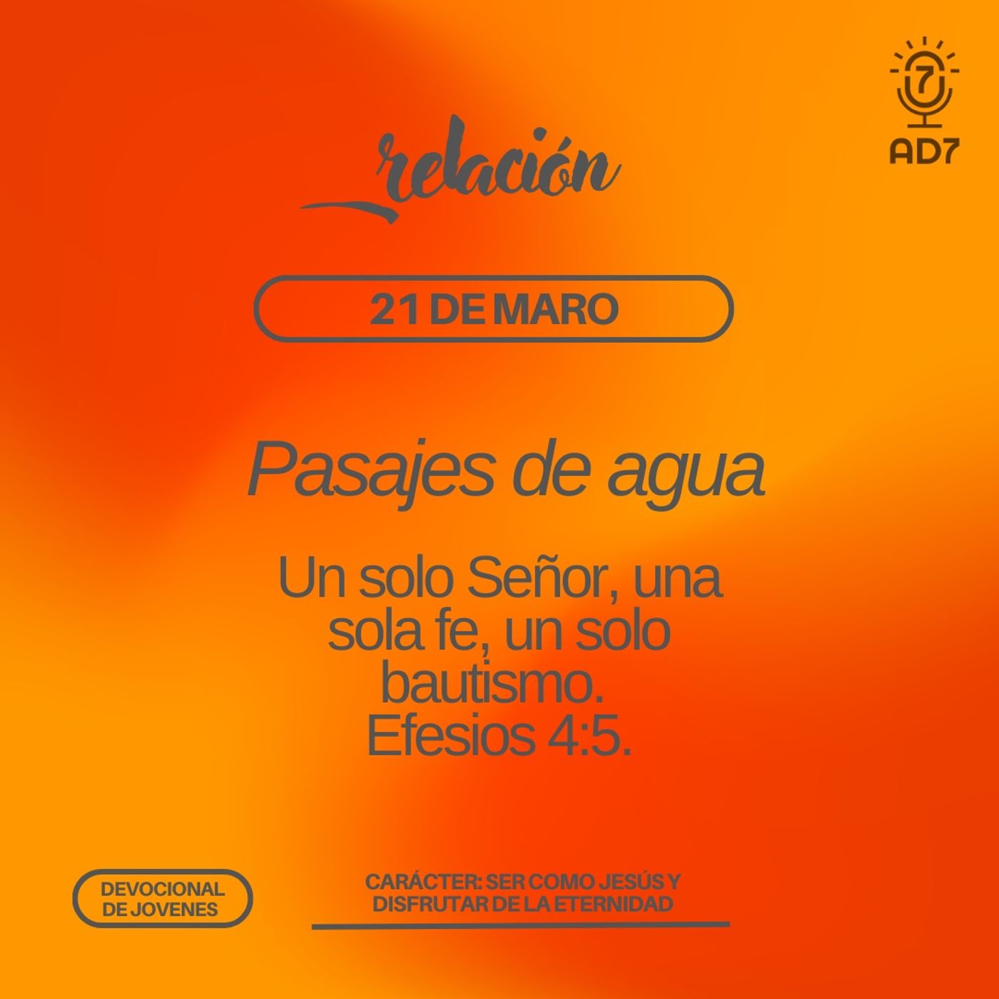 Pasajes de agua | Carácter - Devocional de Jóvenes | 21 de marzo 2023