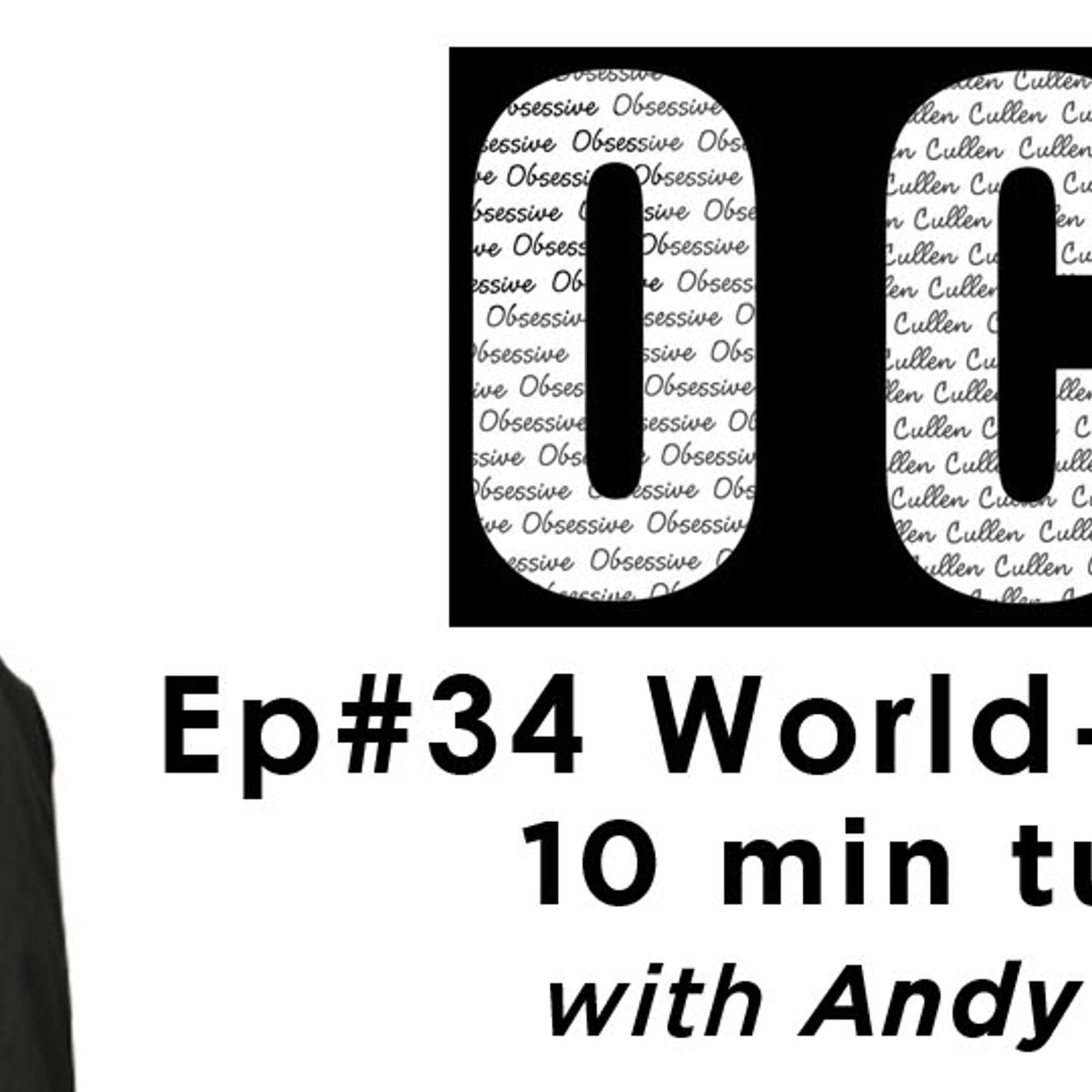 Episode #34: World-class OCD 10 min tune up with Andy Murphy episode artwork
