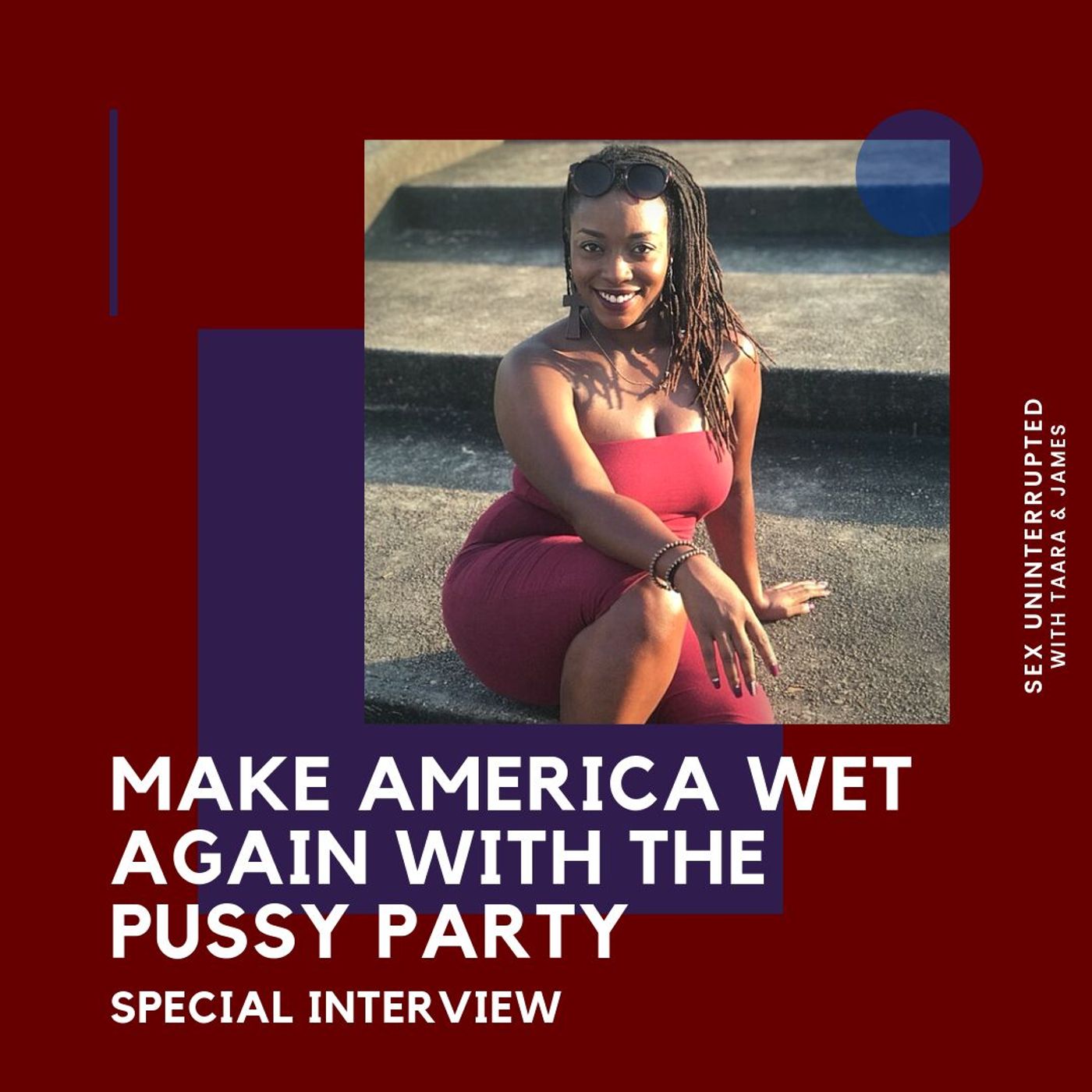 Show 48: Make America Wet Again with the Pussy Party! thumbnail