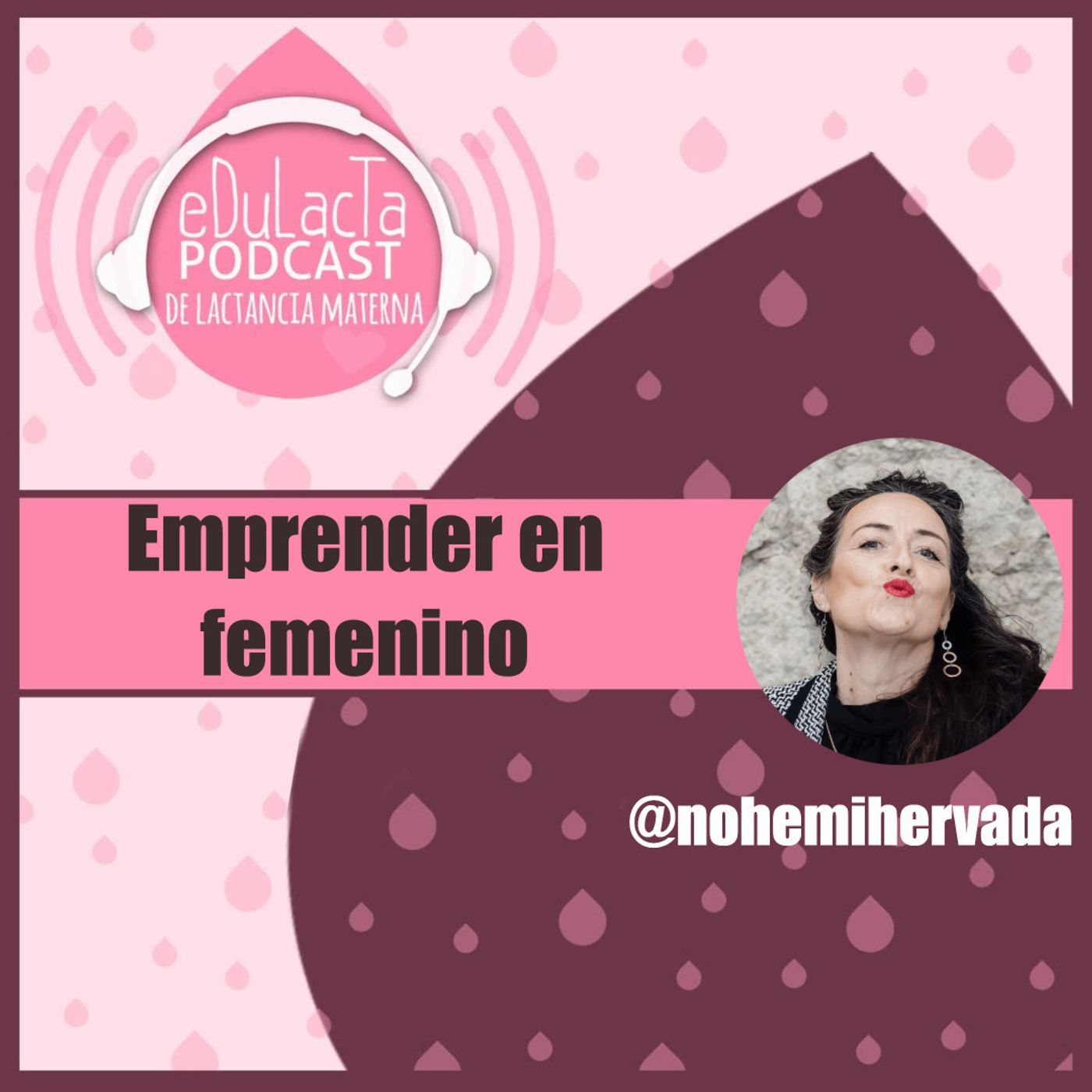 Podcast de lactancia materna EDULACTA