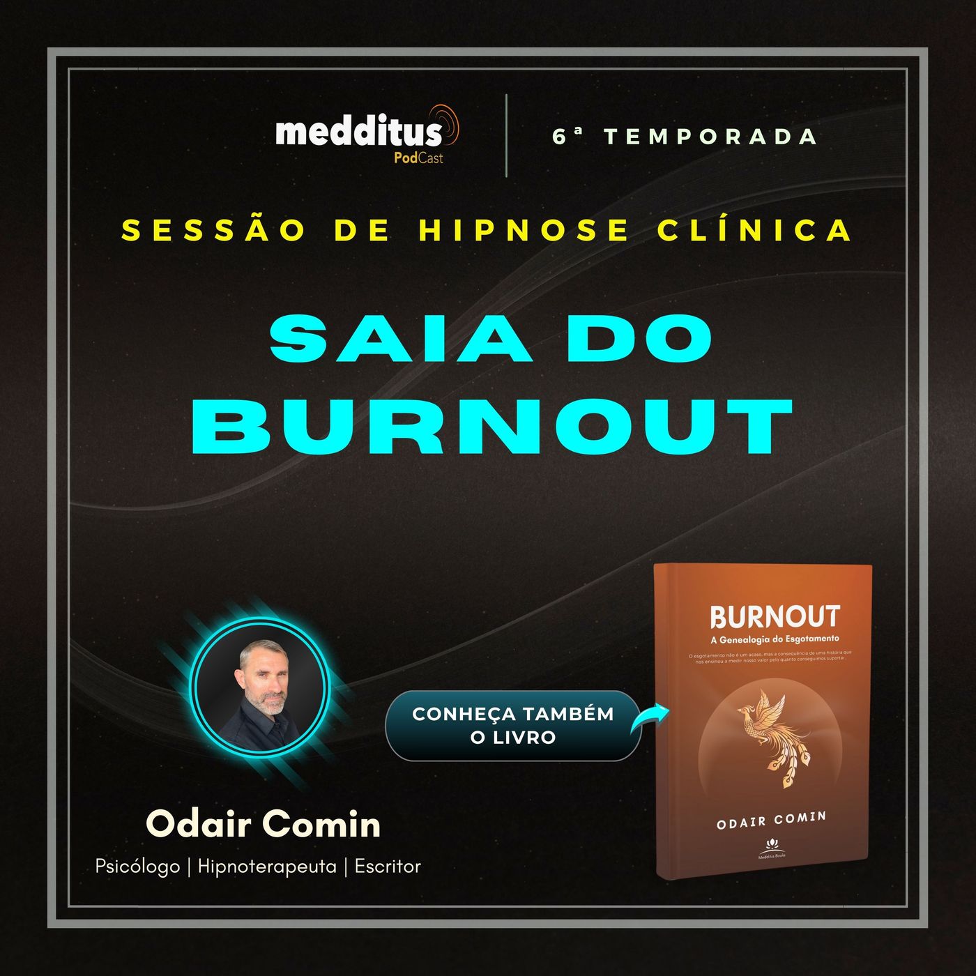 232 | Hipnose para Sair do Burnout | Odair Comin