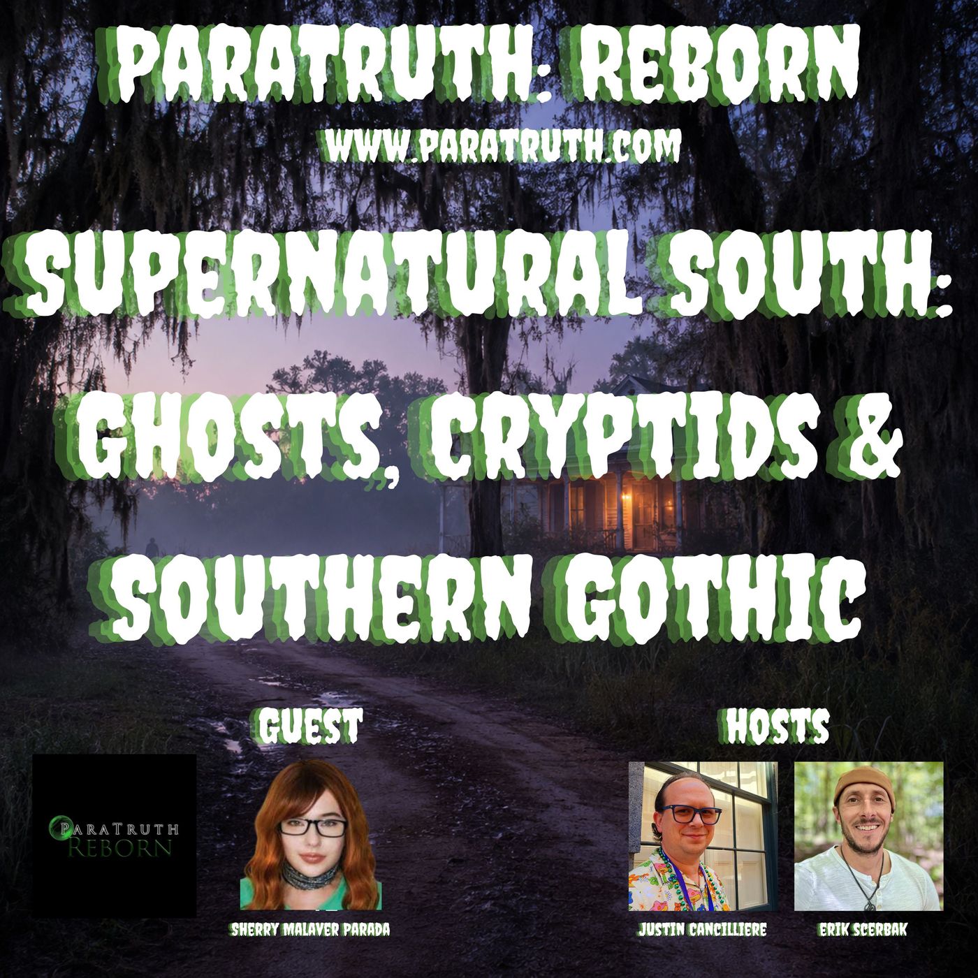Supernatural South: Ghosts, Cryptids & Southern Gothic w/Sherry Malaver Parada