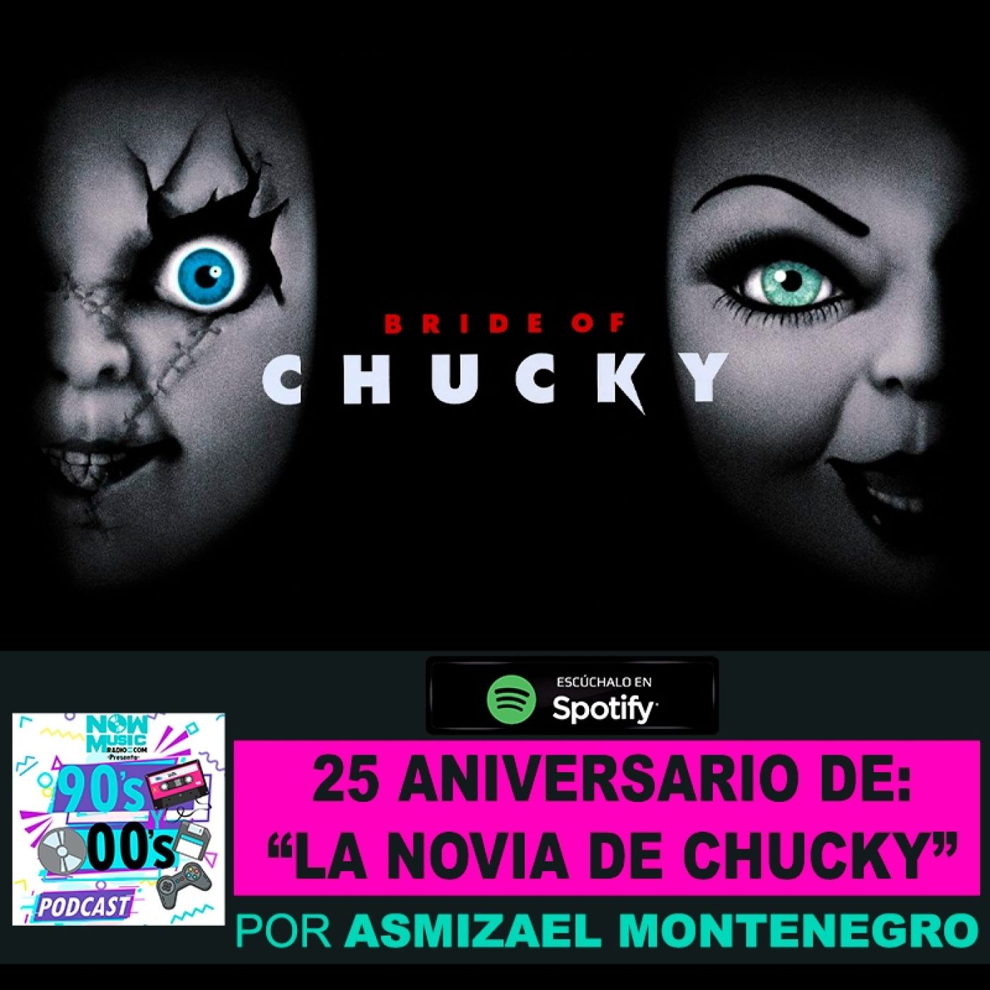 25 Aniversario de: "La Novia de Chucky" episode artwork